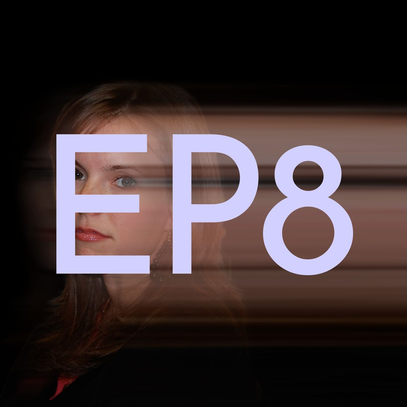 EP8 - Deep Breath, Deep Breath