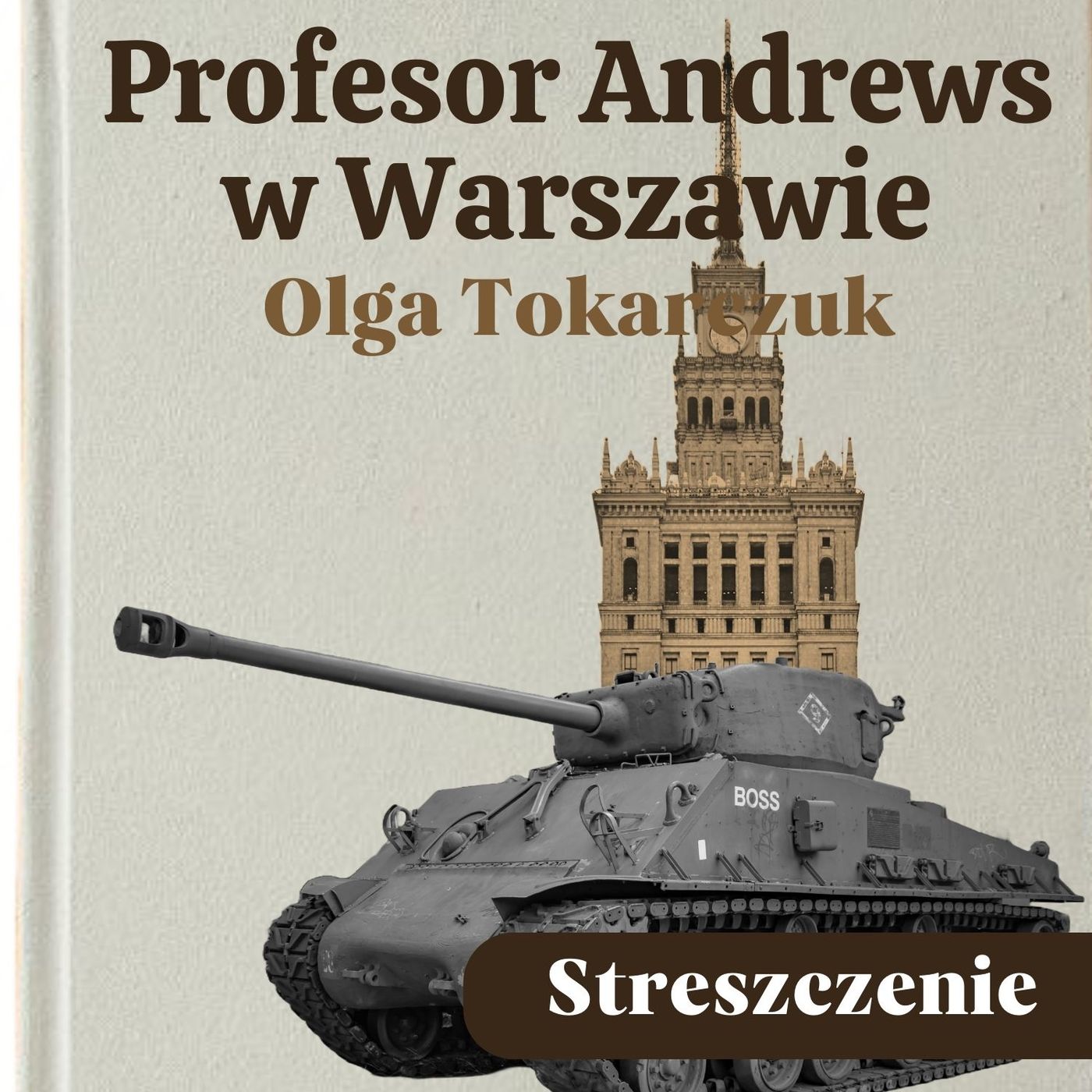 Profesor Andrews w Warszawie. Olga Tokarczuk. Streszczenie, bohaterowie, problematyka episode artwork