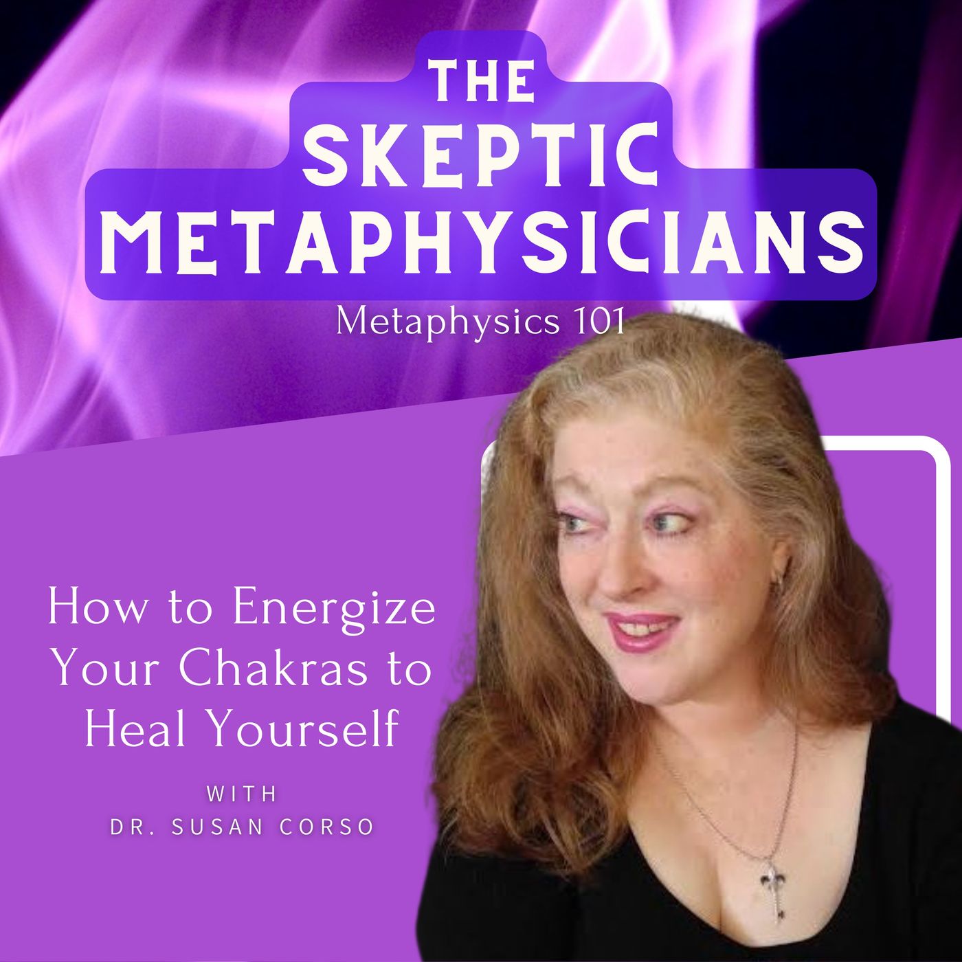 How to Energize Your Chakras to Heal Yourself | Susan Corso Image