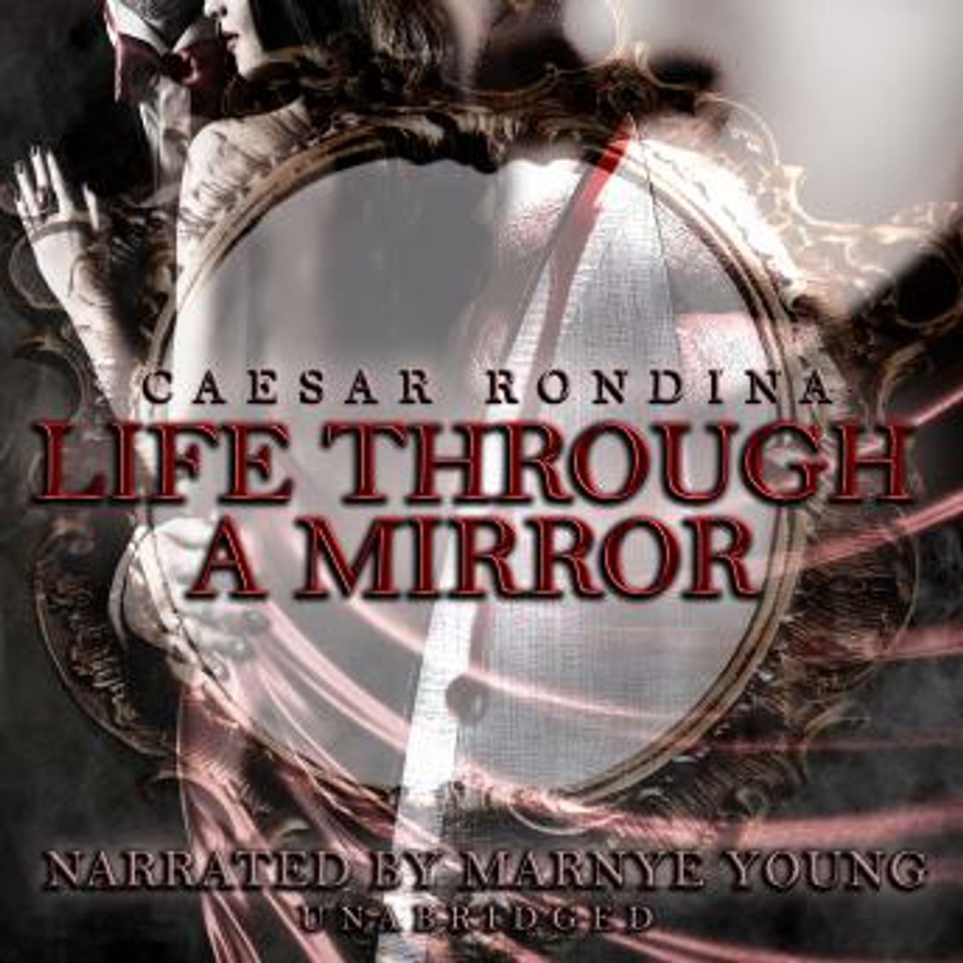 Life through a Mirror by Caesar Rondina episode artwork