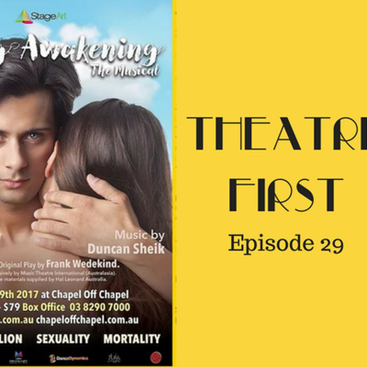 29: Spring Awakening The Musical - Theatre First with Alex First Episode 29 episode artwork