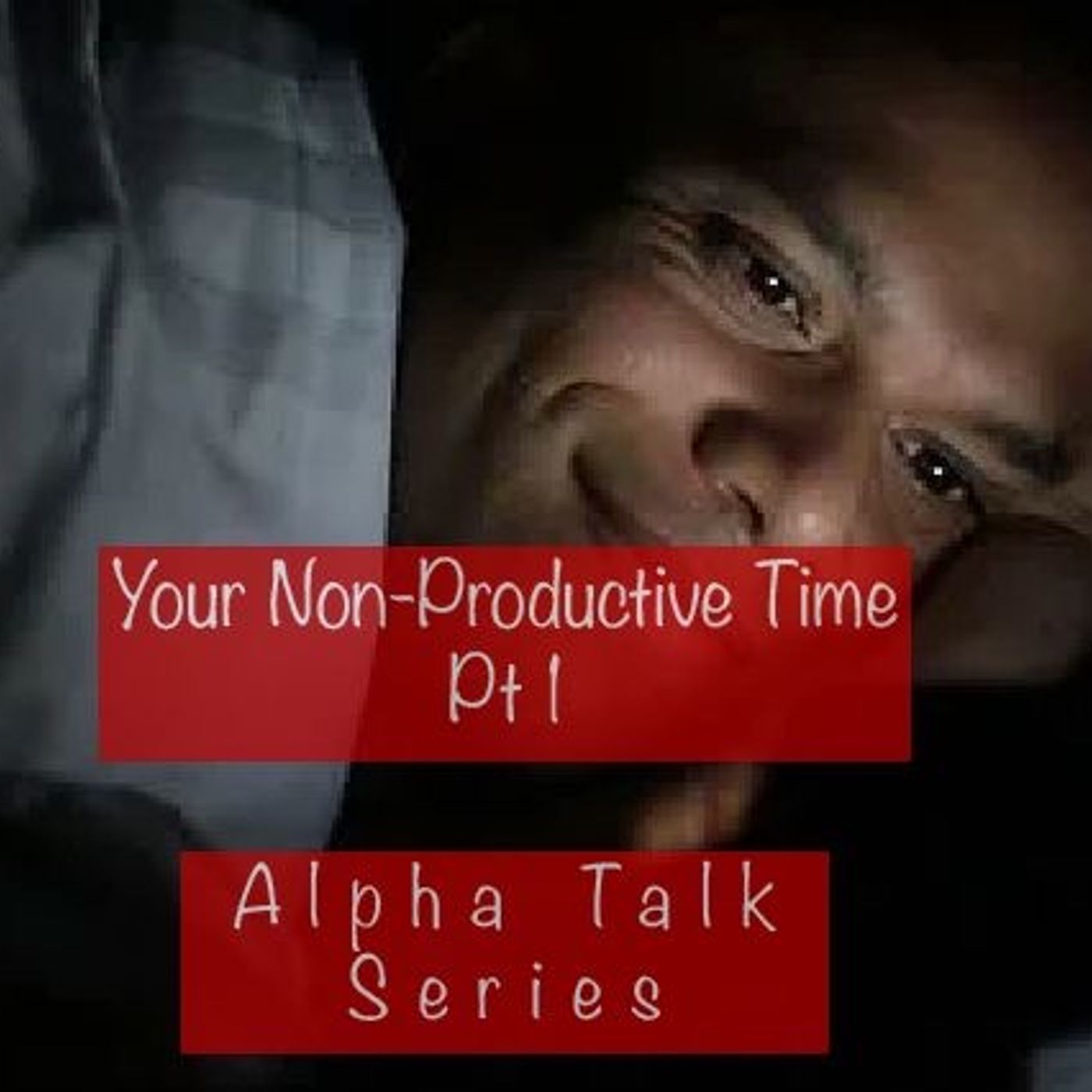 ATS-Your Non Productive Time episode artwork