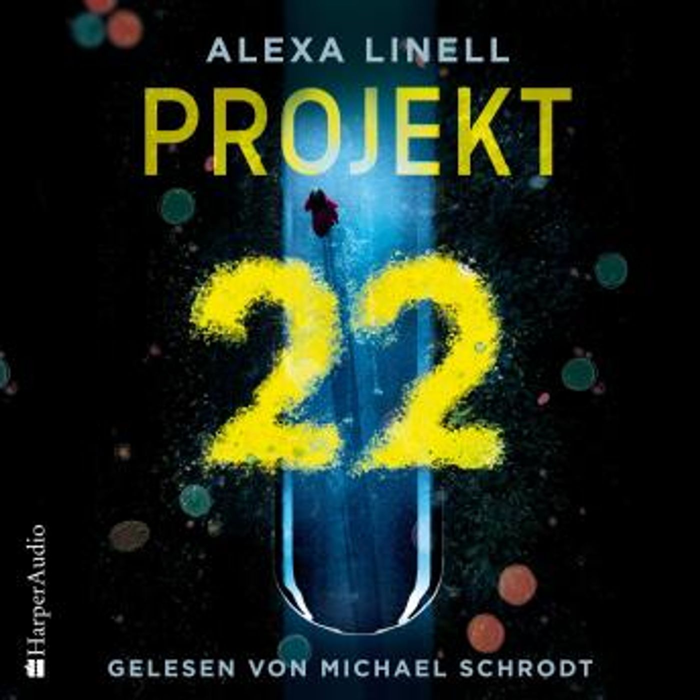 [German] - Projekt 22 (ungekürzt) by Alexa Linell episode artwork