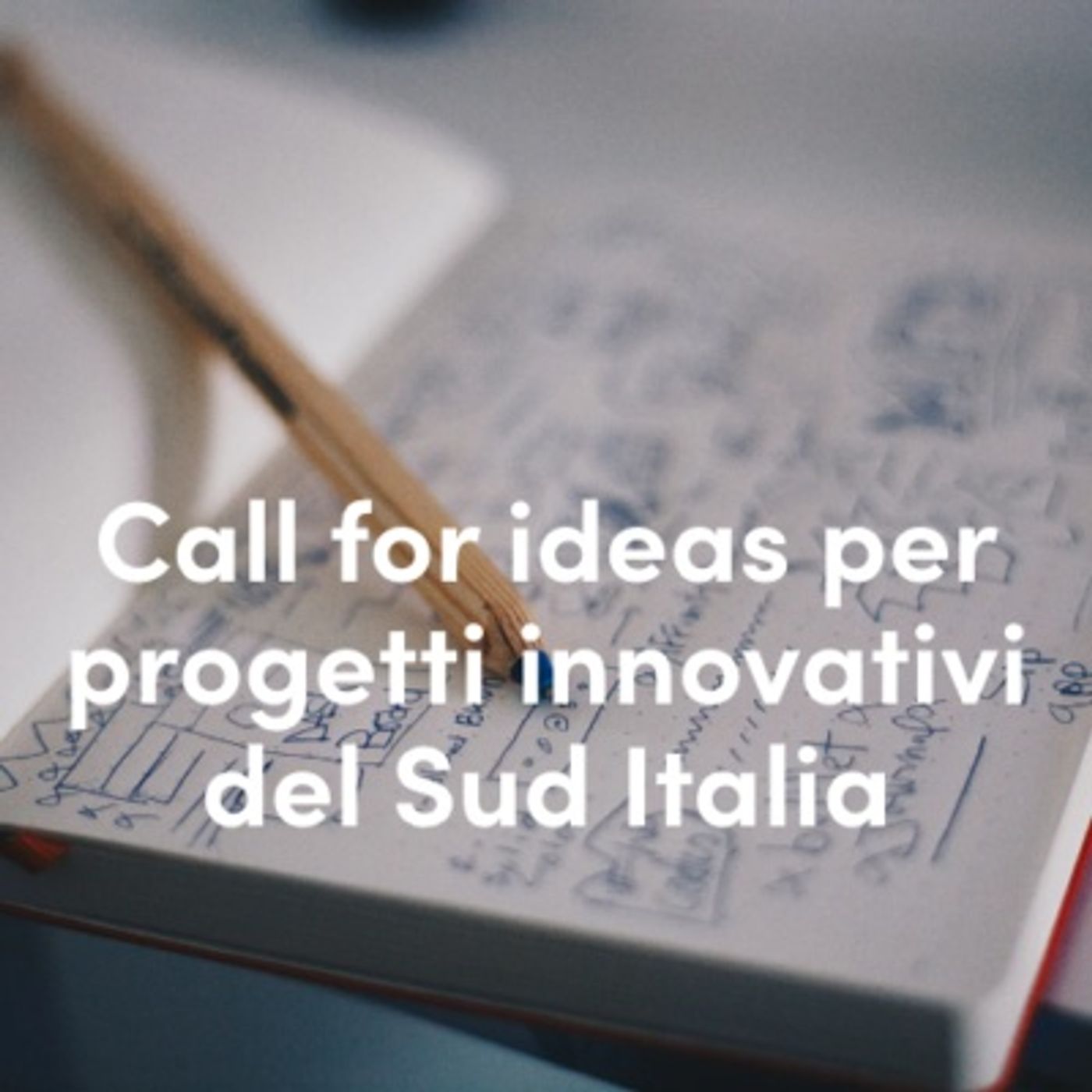 First Round. Call for ideas per progetti innovativi del Sud Italia episode artwork