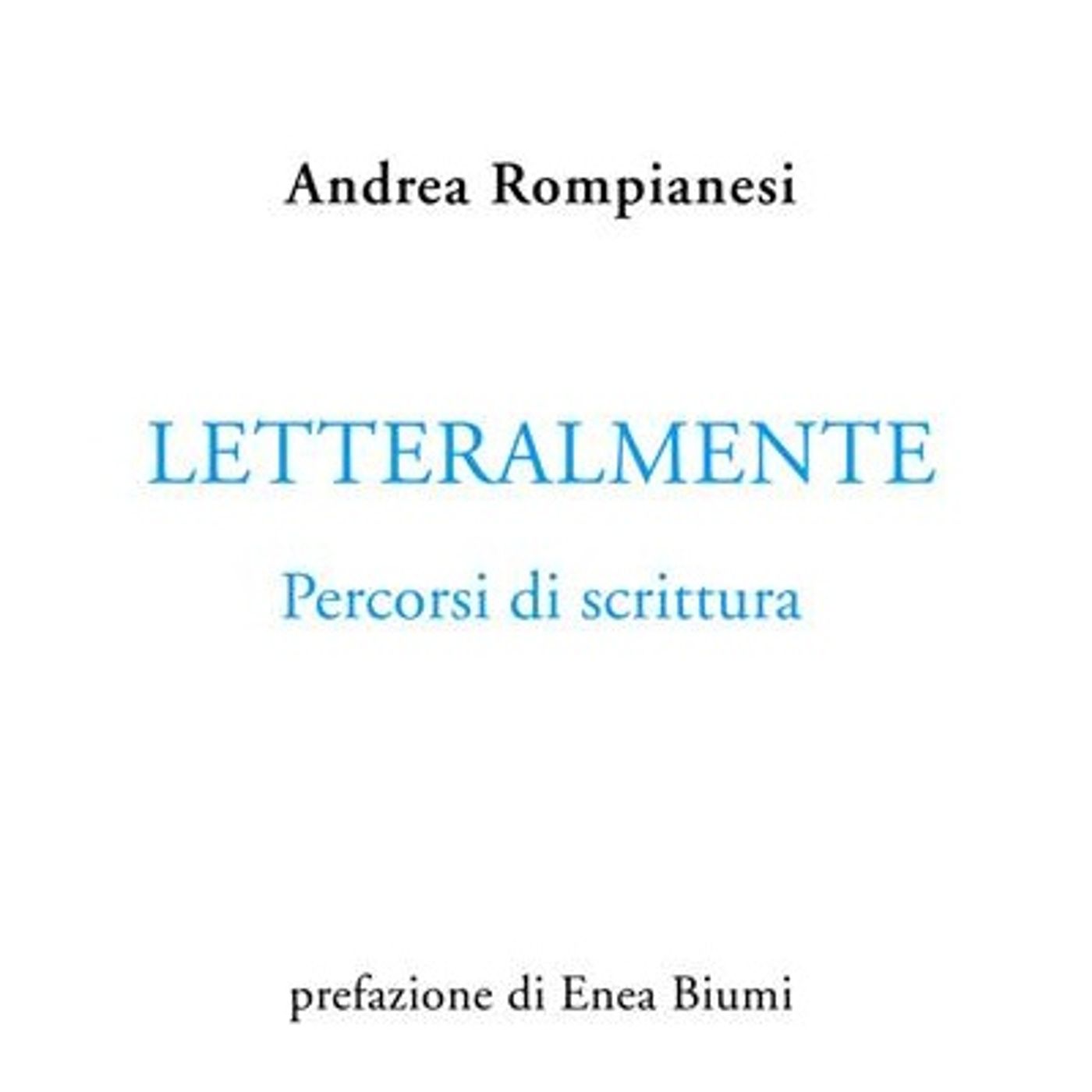 Andrea Rompianesi "Letteralmente"