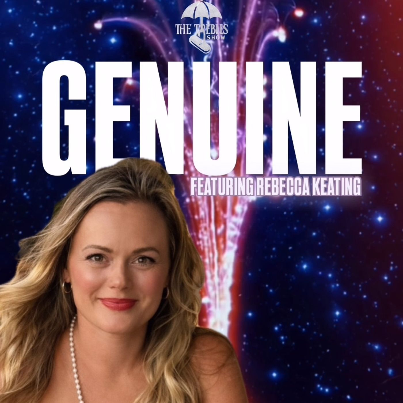 Genuine! w/ Rebecca Keating & Trebles Garcia