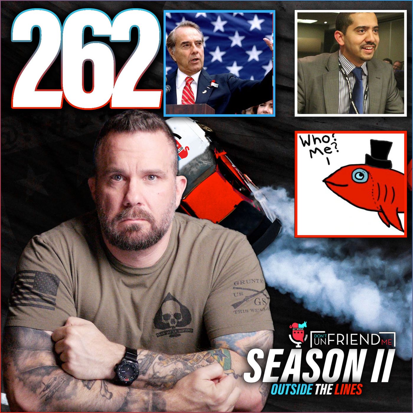 #262: I’M BOB DOLE AND SOME LEFTISTS HAVE NO SOUL! episode artwork