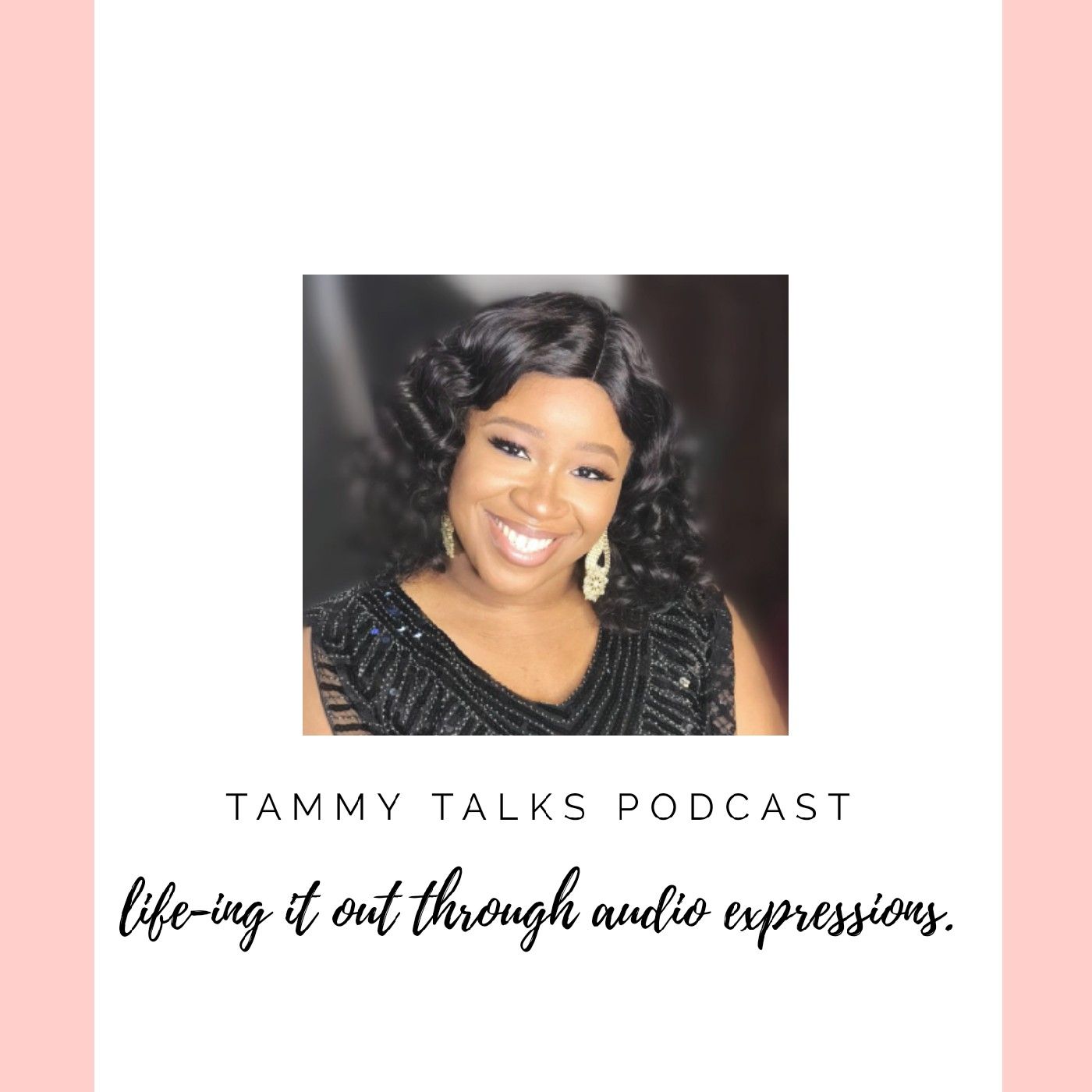 Tammy Talks with Tamara Tamara