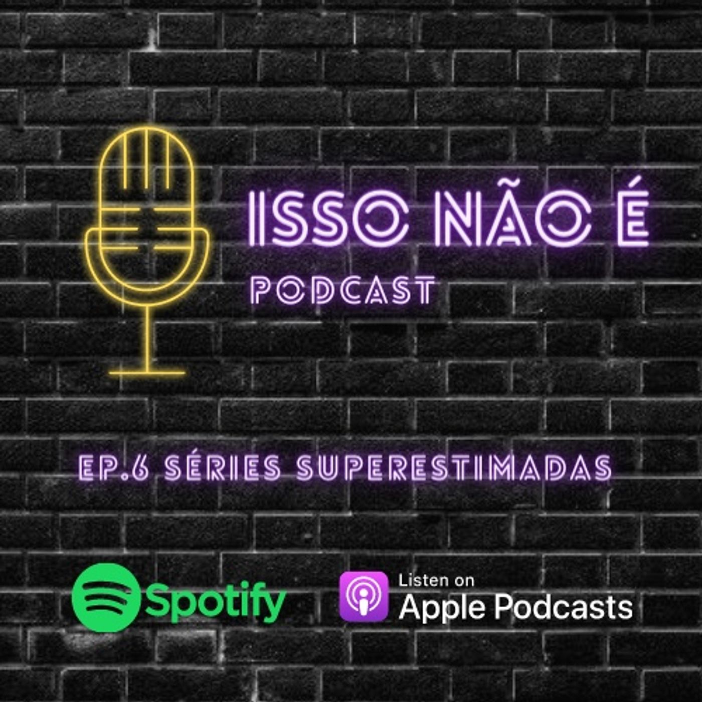 ISSO NÃO É PODCAST