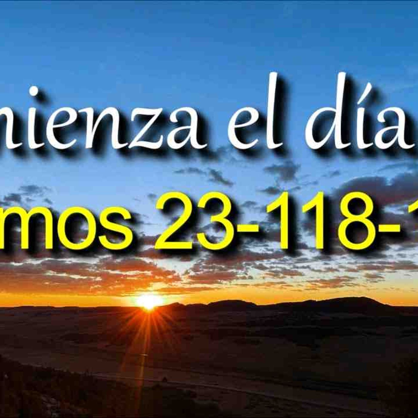 ORACIÓN DE LA MAÑANA CON SALMOS 23-118-139 _ Protección_ guía y ayuda de Dios _ Morning prayer(MP3_160K) episode artwork