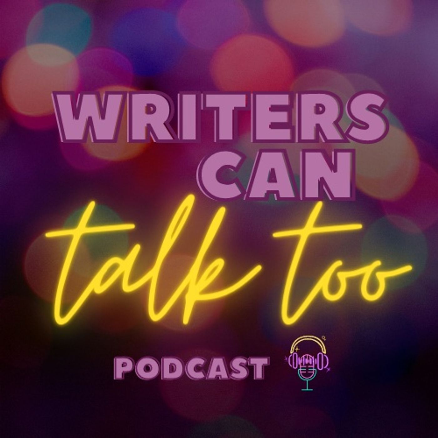 Writers Can Talk Too Podcast