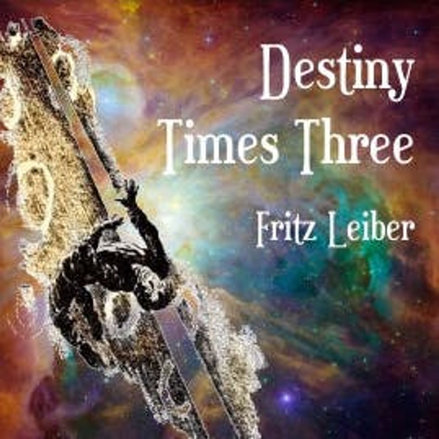 Destiny Times Three by Fritz Leiber ~ Full Audiobook [scifi]