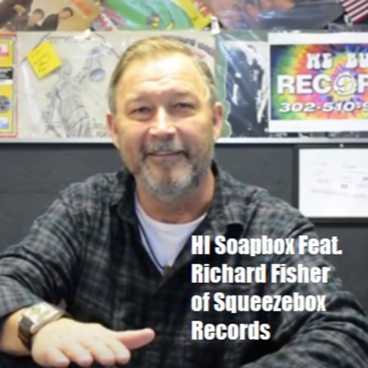 HI Soapbox: Rich Fisher From Squeezebox Records episode artwork