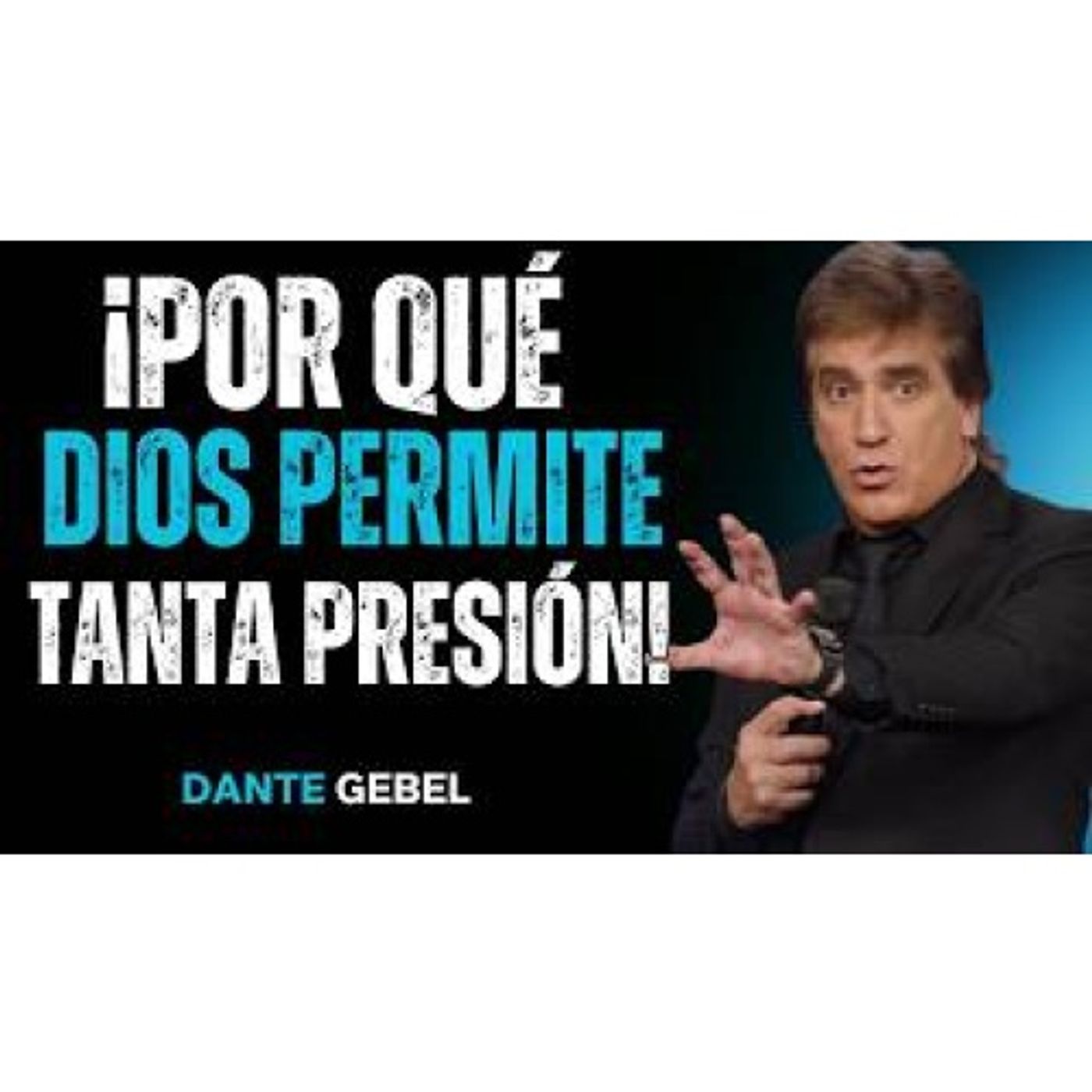 ¡La Razón Por La Que DIOS Permite Tanta Presión En Tu Vida! - Predicas de Dante Gebel