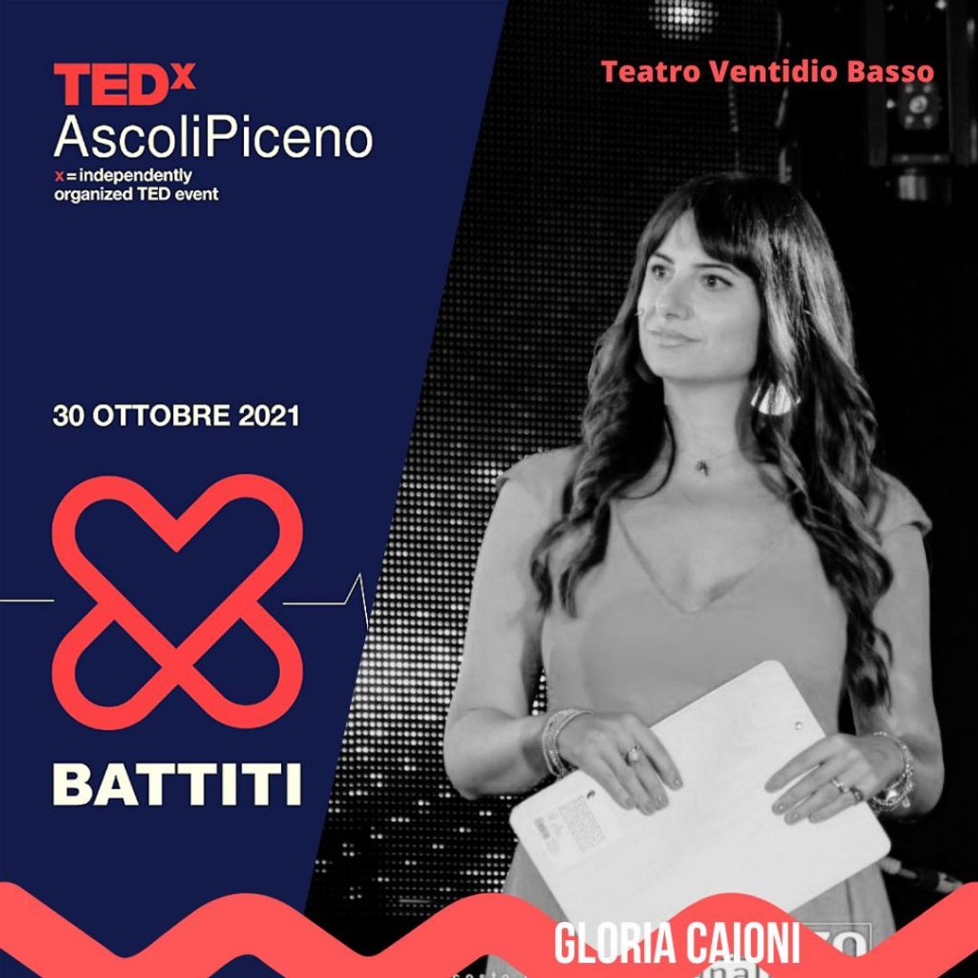 TEDxAscoliPiceno 2021 - BATTITI - Gloria Caioni episode artwork