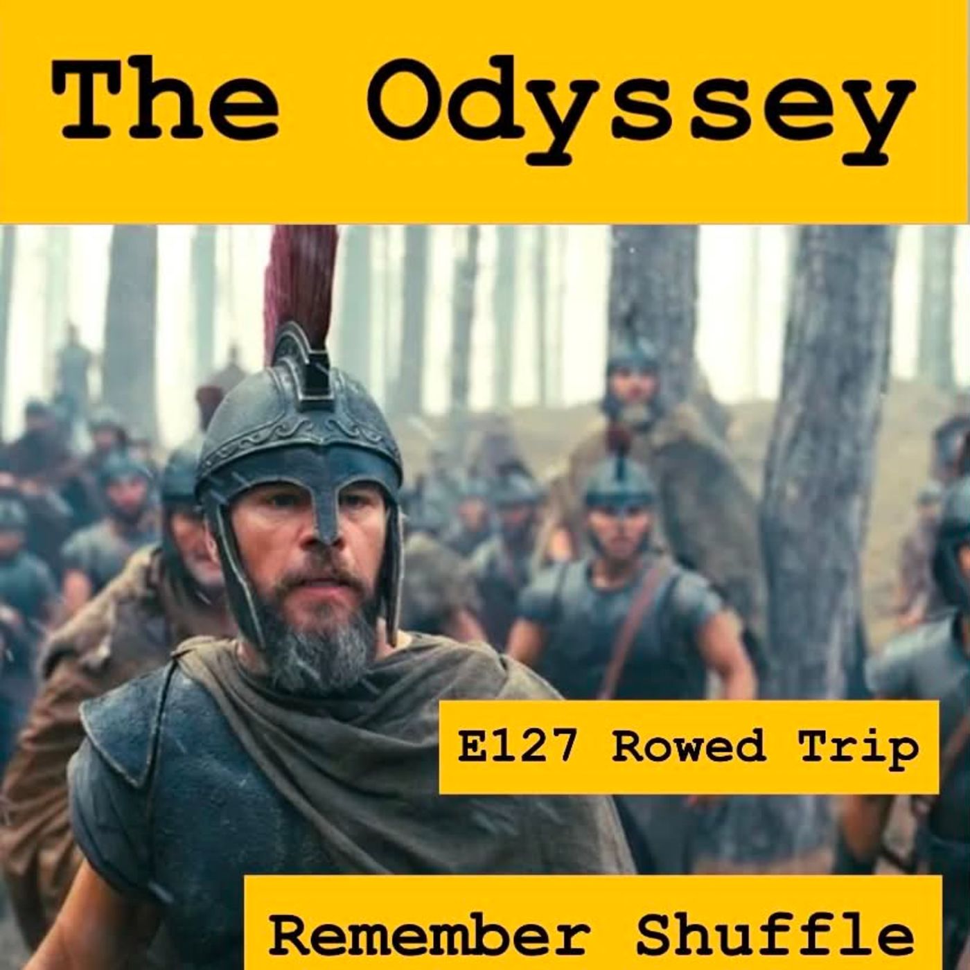 The Odyssey E127: Rowed Trip episode artwork