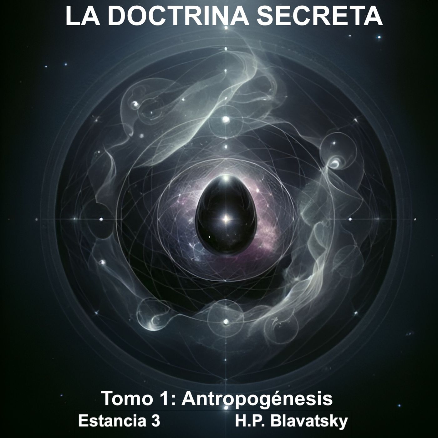 La Doctrina Secreta EP05: Estancia III - El Despertar del Cosmos | Blavatsky Esoterismo episode artwork