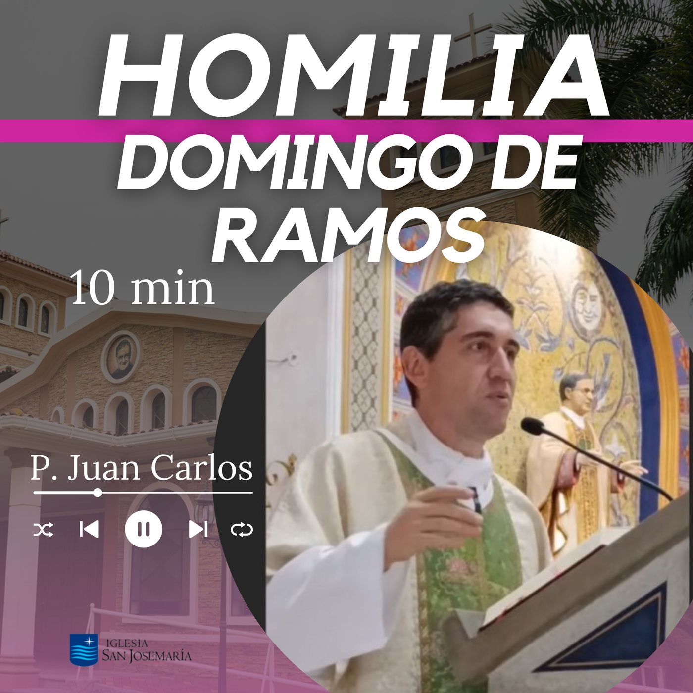 HOMILIA: Domingo de Ramos (10 min) episode artwork
