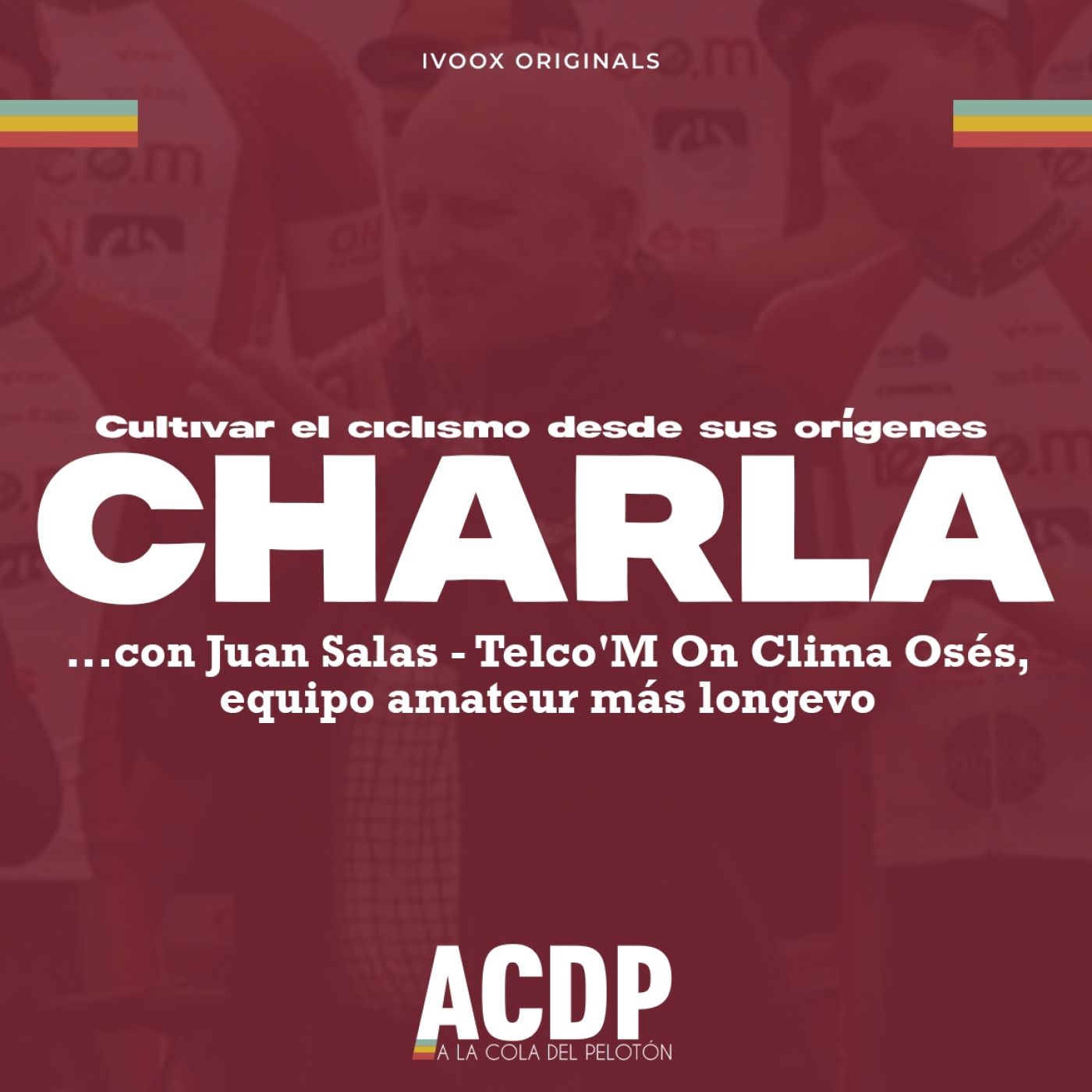 Charla con Juan Salas, mánager del equipo amateur español más longevo: Telco'M On Clima Osés | A la Cola del Pelotón episode artwork