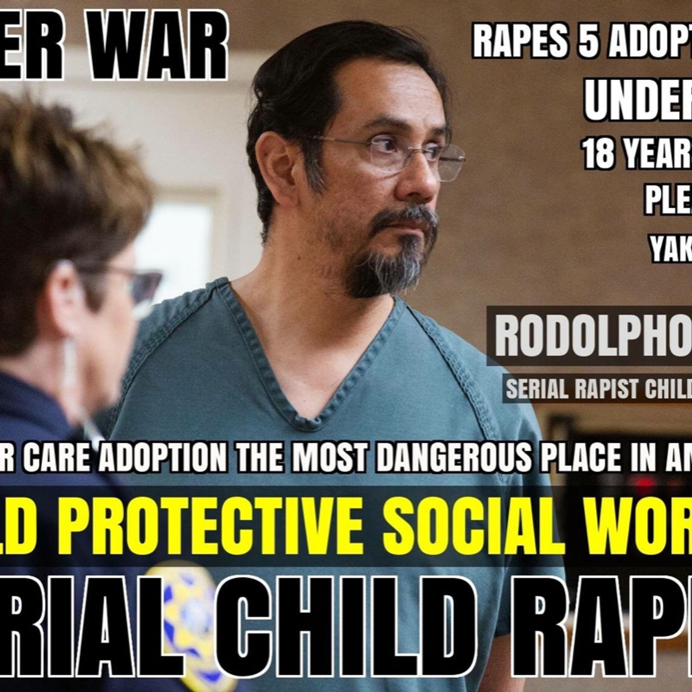 BREAKING NEWS MAY 8, 2018 Social Worker investigator pleads guilty raping 5 adopted girls episode artwork