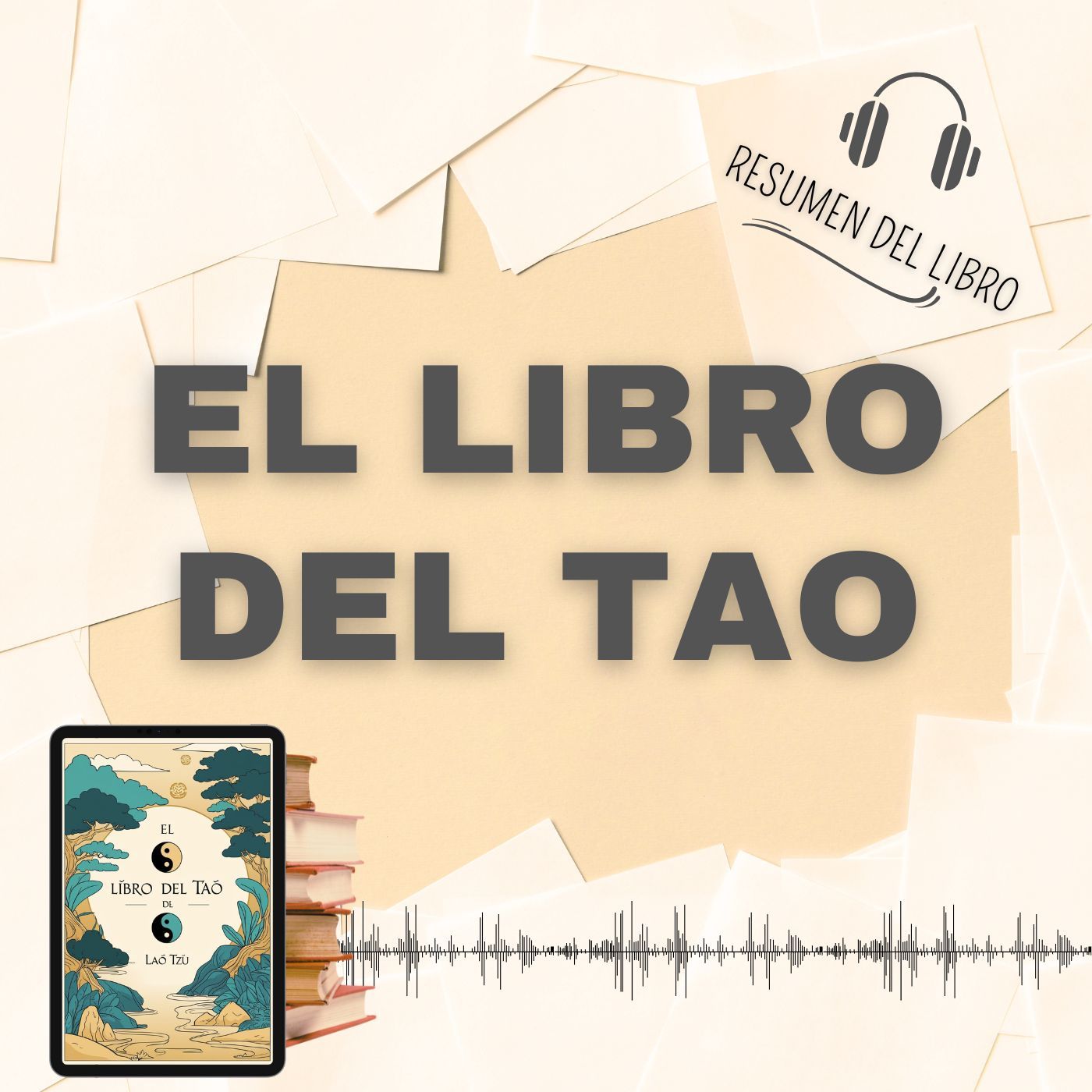 EL LIBRO DEL TAO 📗 Resumen del Libro - Ideas Clave de LAO TZU (Baja tu PDF📥)