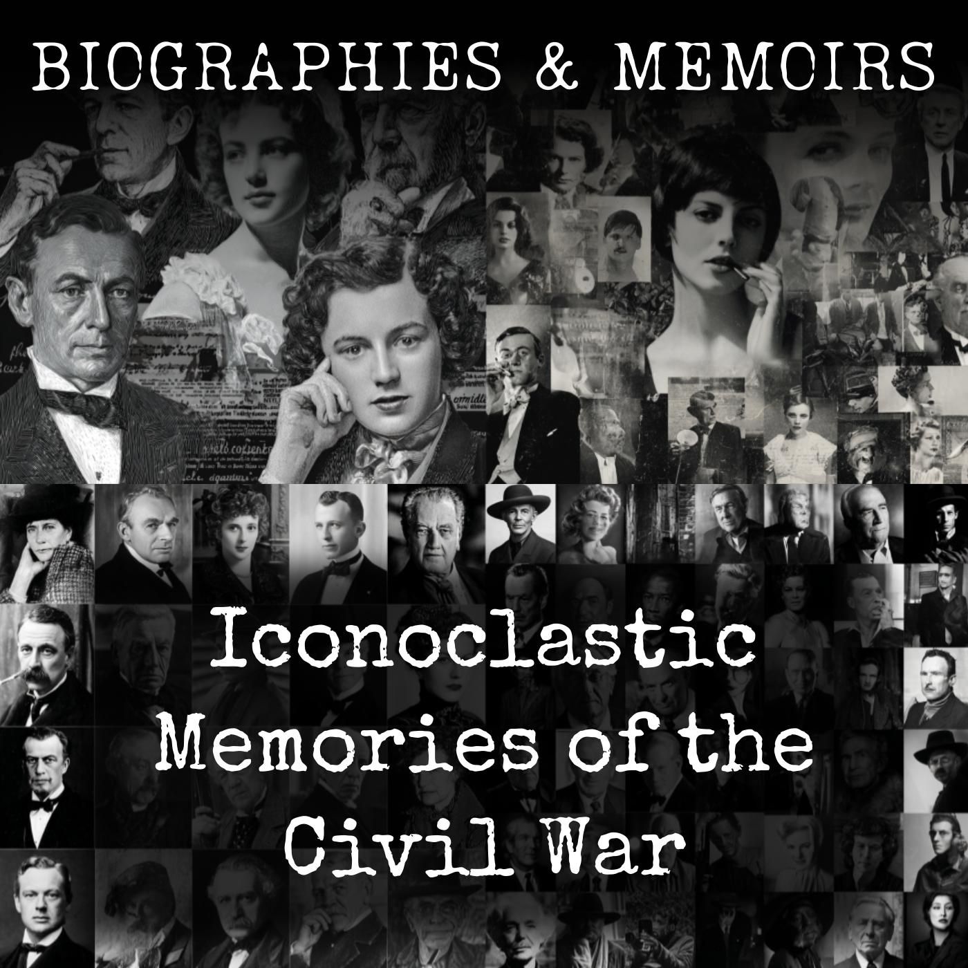 Iconoclastic Memories of the Civil War podcast artwork
