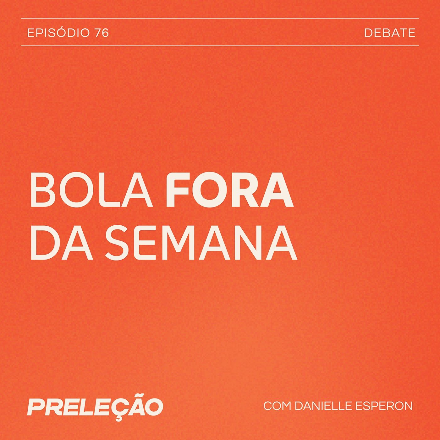 Quem foi a bola fora da semana da Copa? Confira essa resenha episode artwork