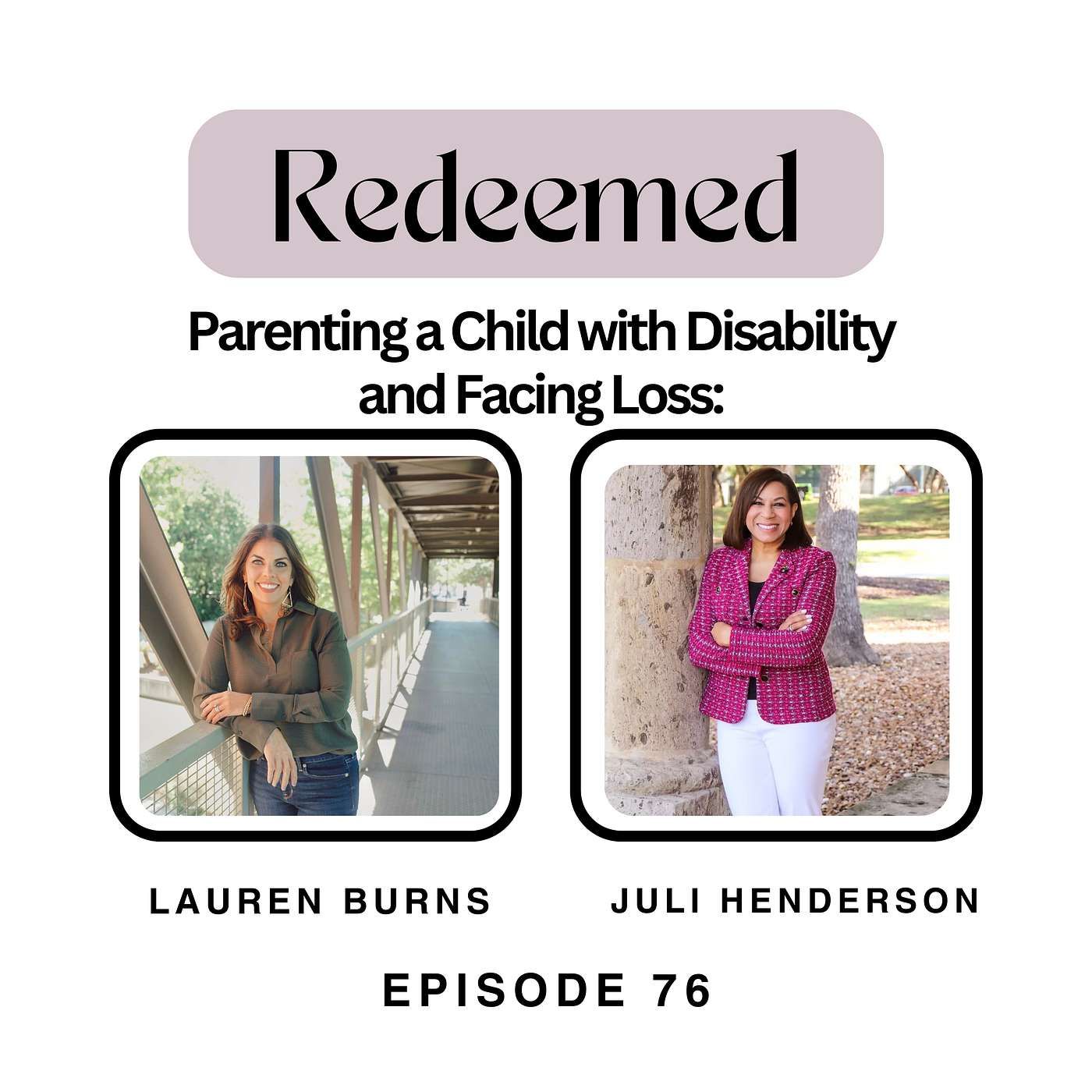 Parenting a Child with Disability and Facing Loss: Julie Henderson’s Journey