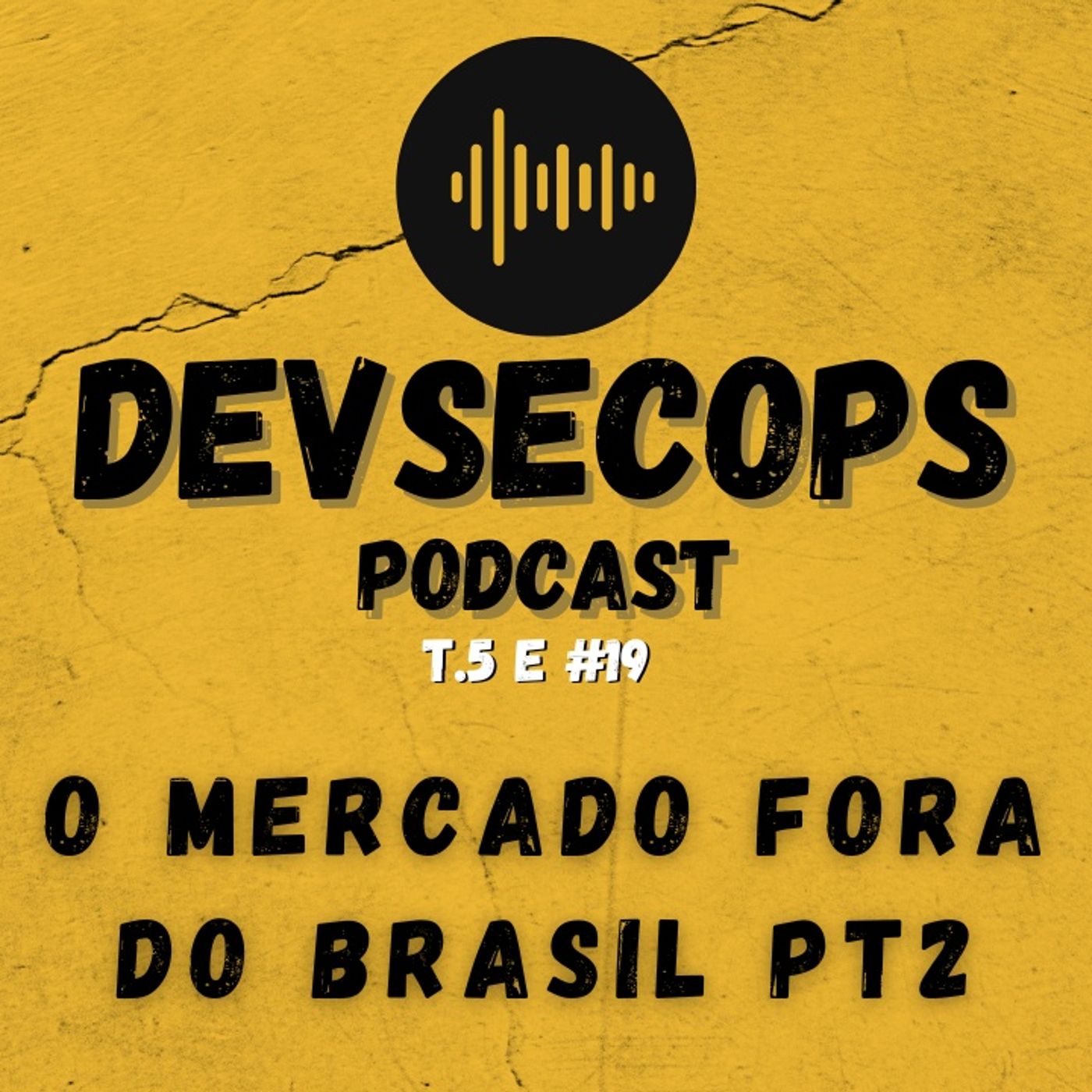 #05-19 - O mercado fora do Brasil pt2