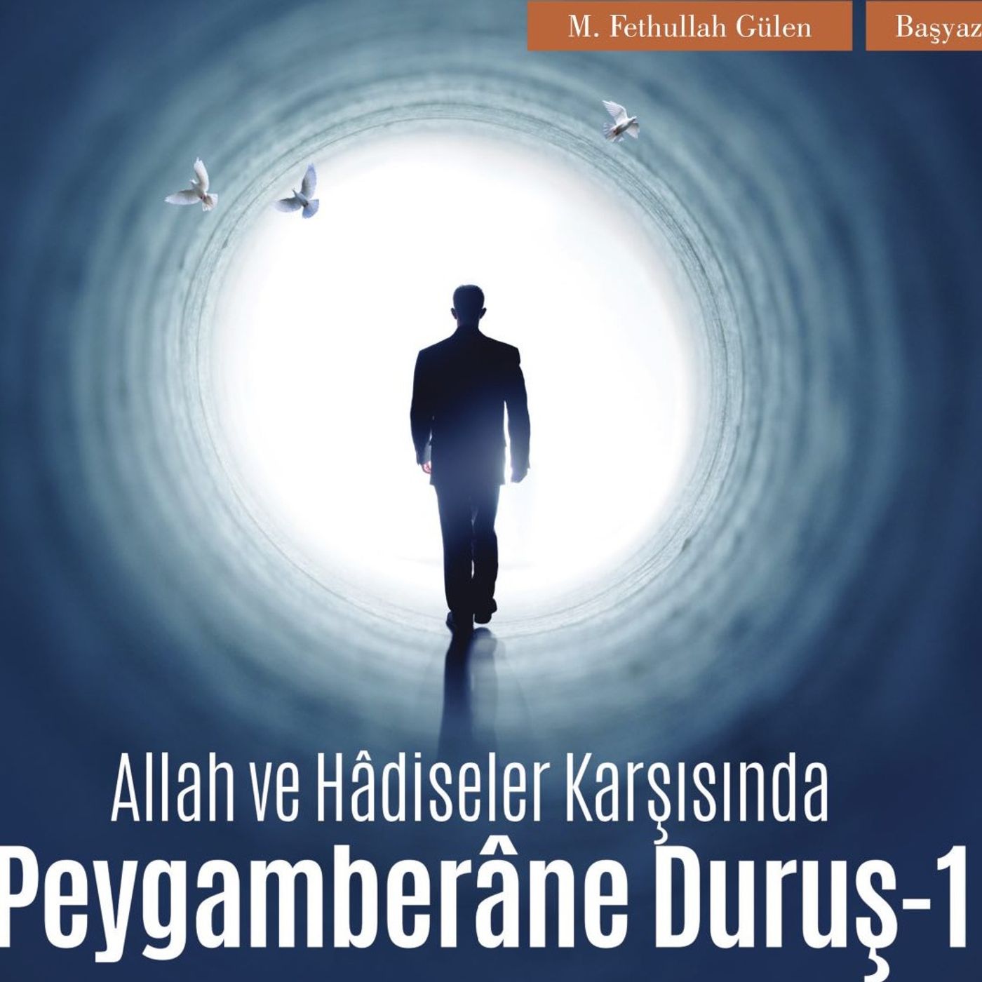 Allah ve Hâdiseler Karşısında Peygamberâne Duruş episode artwork