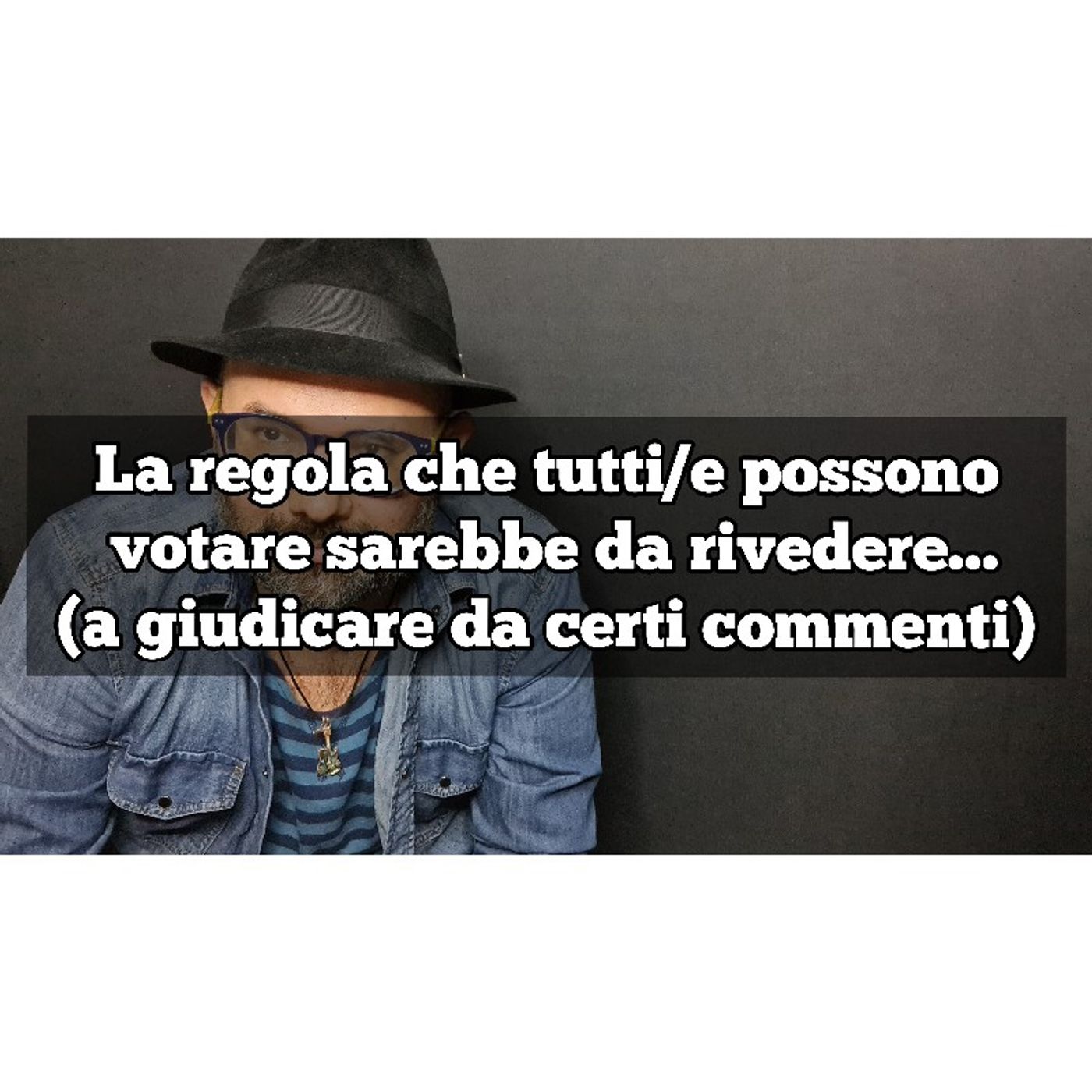 Episodio 1017 - La cosa che tutti/e possono votare sarebbe da rivedere...(a giudicare da certi commenti) episode artwork