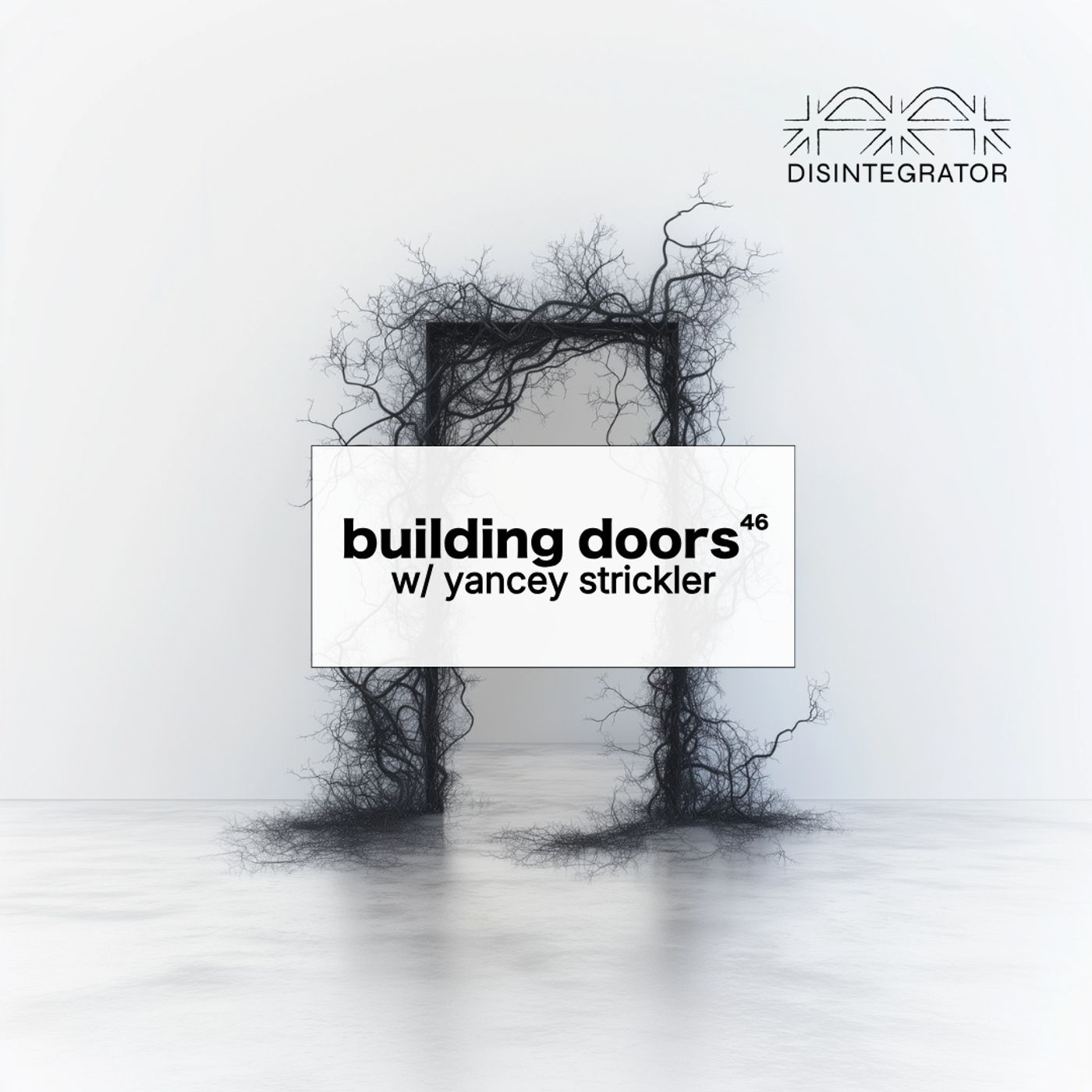 46. Building Doors (w/ Yancey Strickler) episode artwork