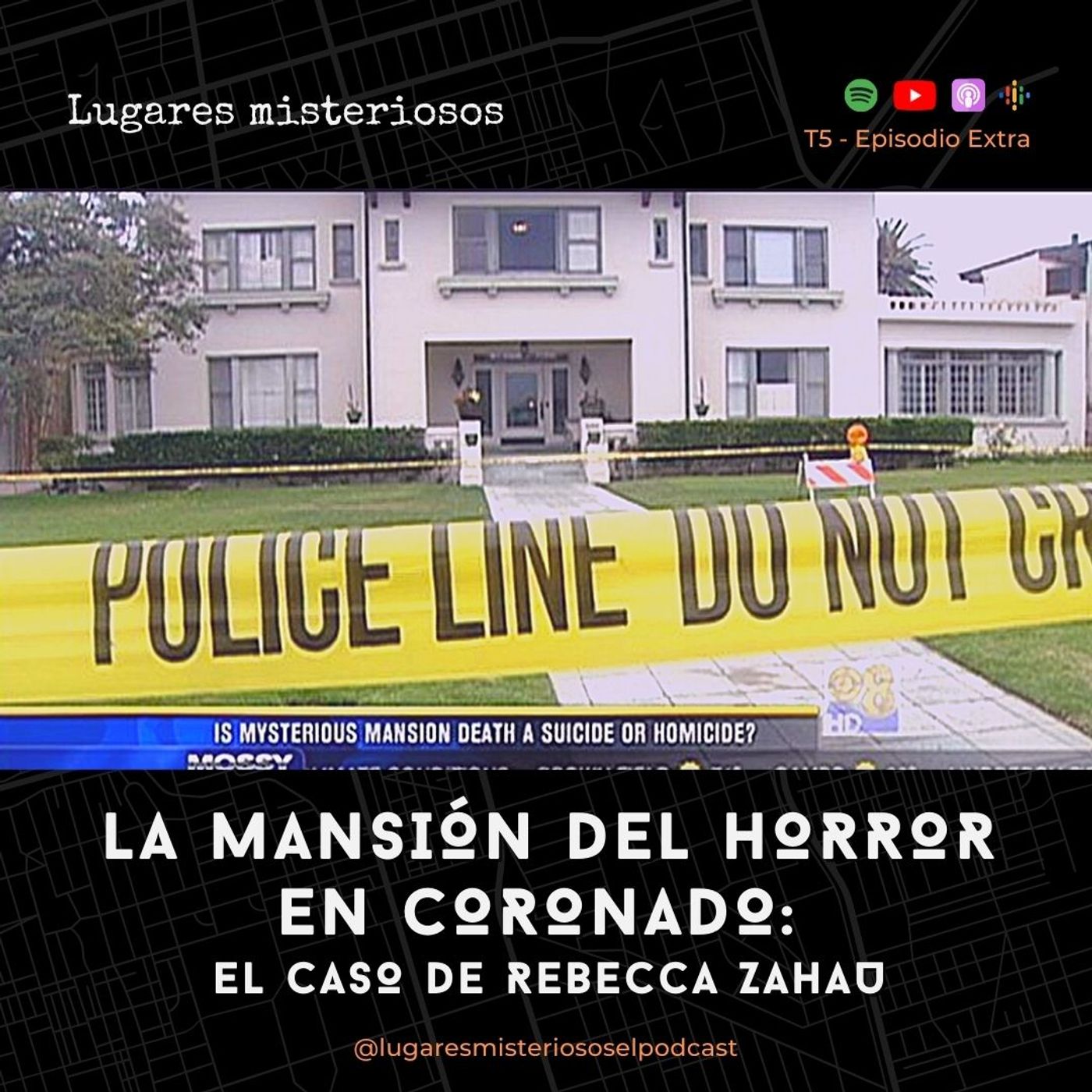 La Mansión del Horror en Coronado: El caso de Rebecca Zahau | Episodio extra