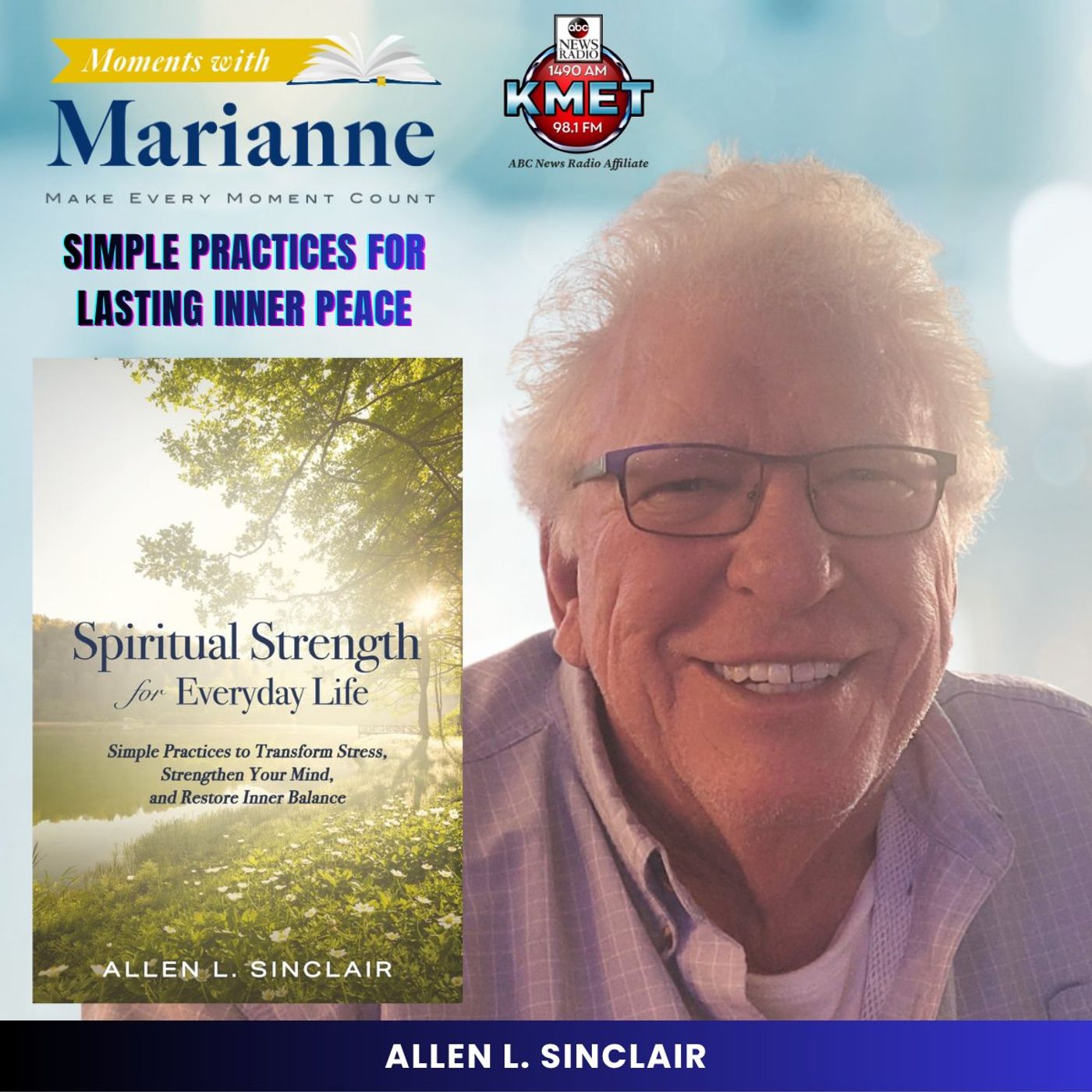 Spiritual Strength for Everyday Life with Allen L. Sinclair
