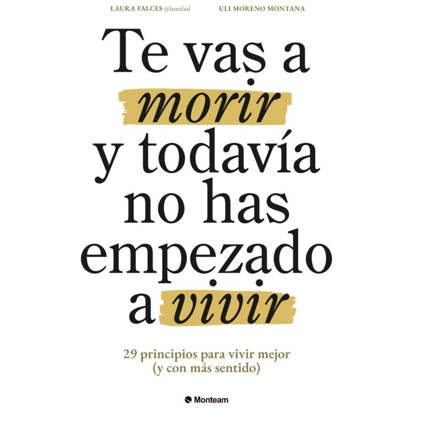 TE VAS A MORIR Y TODAVIA NO HAS EMPEZADO A VIVIR - PRINCIPIO 27 - AUDIOLIBRO