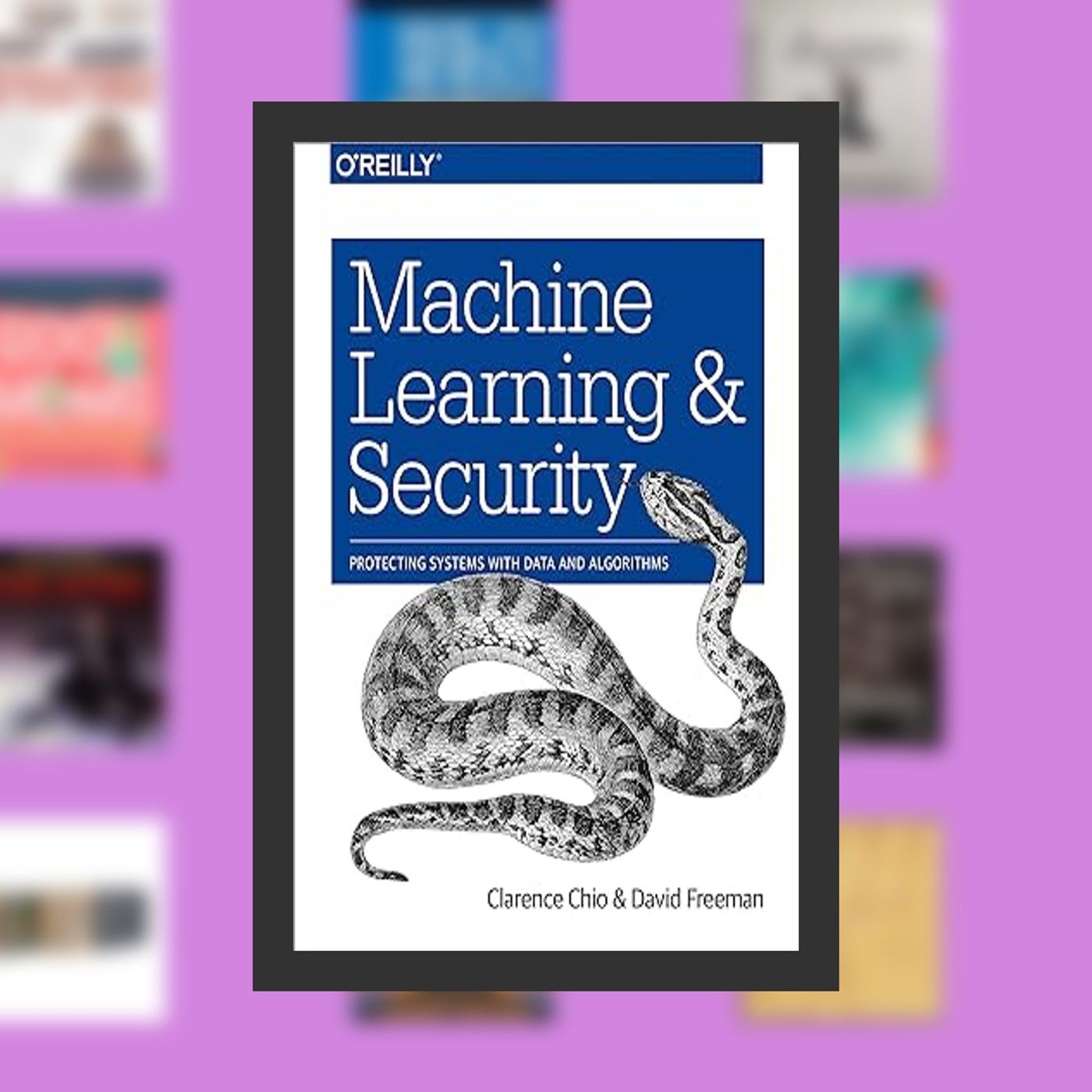 PDF [Download] Machine Learning and Security: Protecting Systems With Data and Algorithms By  Clarence Chio (Author),  Full Episod episode artwork