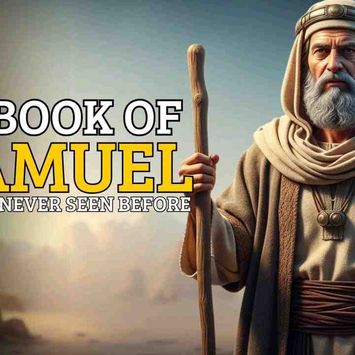 The Book of 1 Samuel Like You_ve Never Seen Before episode artwork