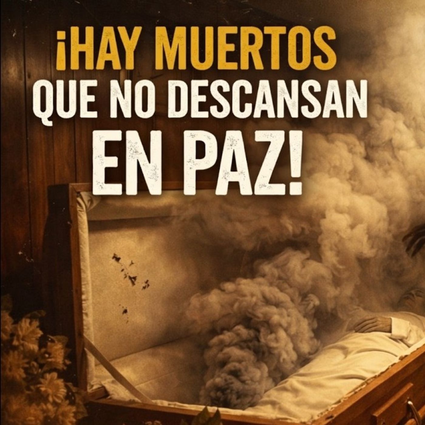 No Todos los Muertos Descansan en Paz ⁄ RELATO DE FUNERARIA