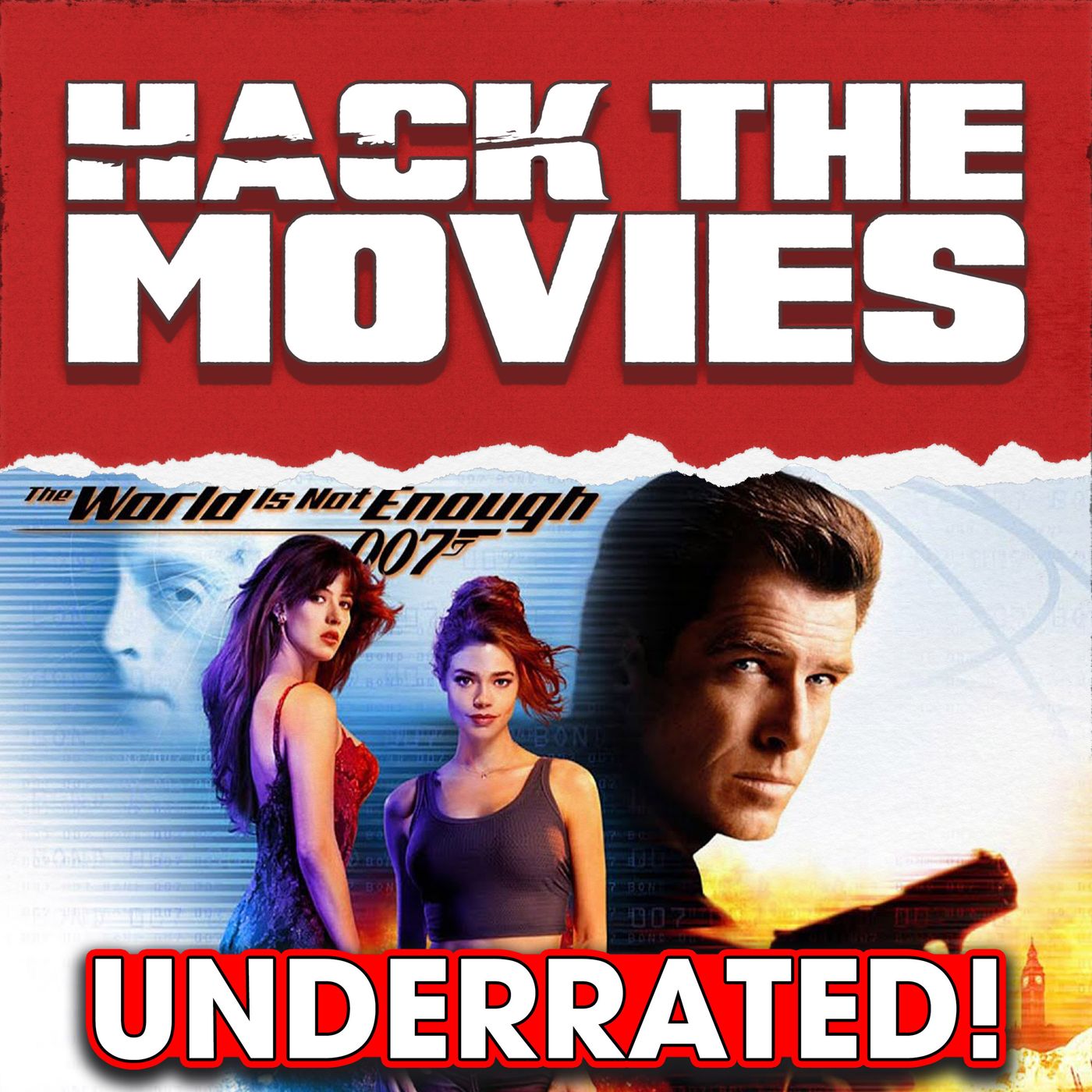 The World is Not Enough is Brosnan's Most Underrated Bond Film - Hack The Movies (#459)