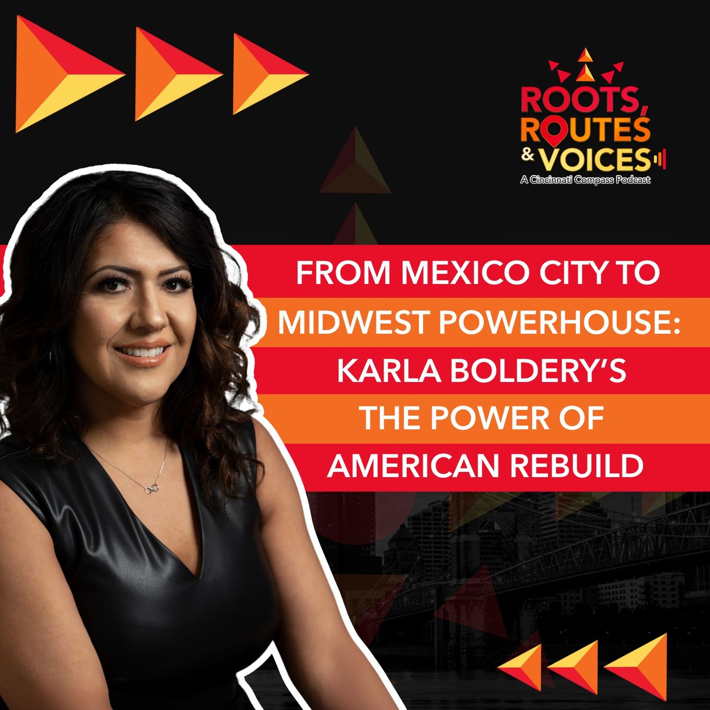 From Mexico City to Midwest Powerhouse: Karla Boldery’s American Rebuild episode artwork