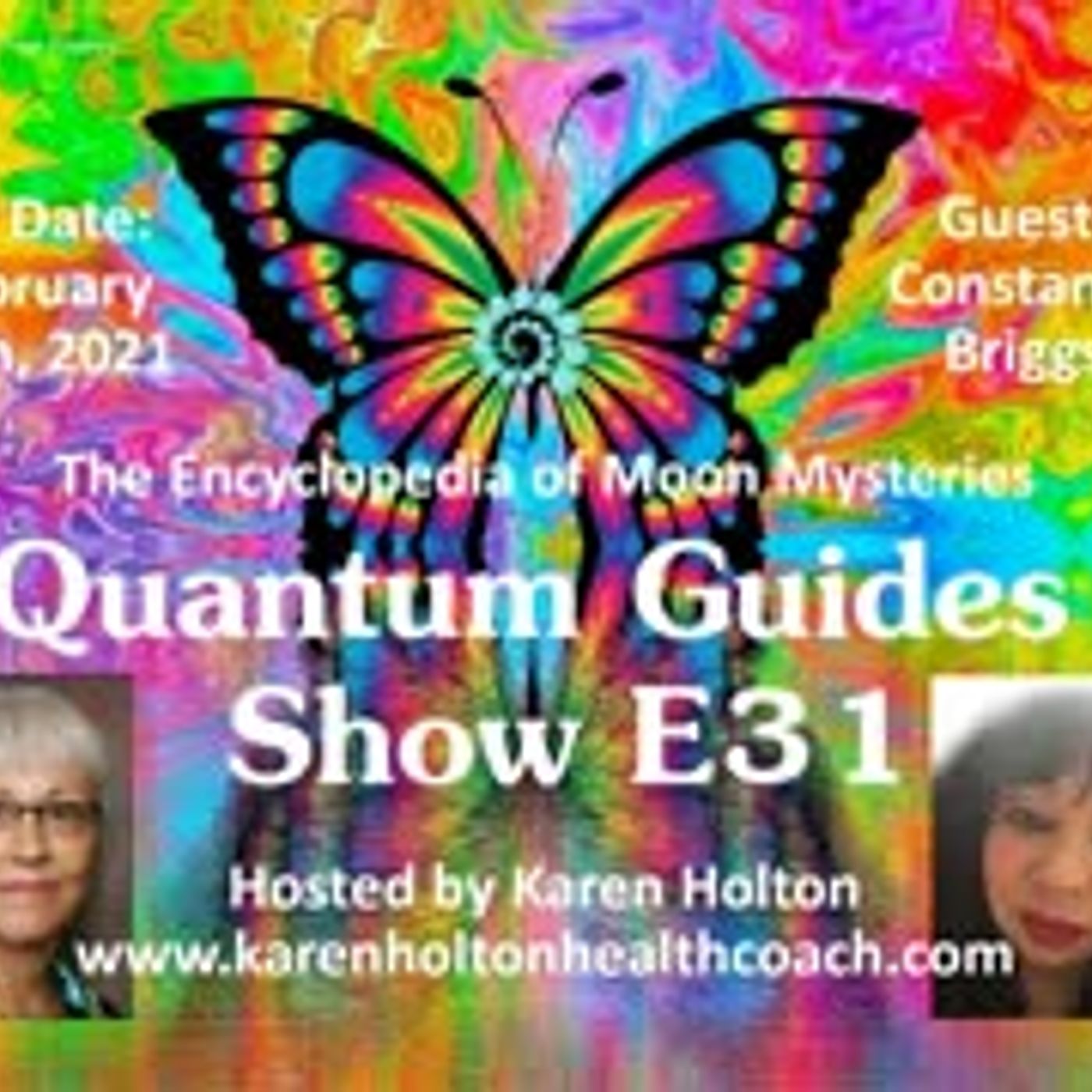 Quantum Guides Show E31 Constance Victoria Briggs - The Encyclopedia of Moon Mysteries