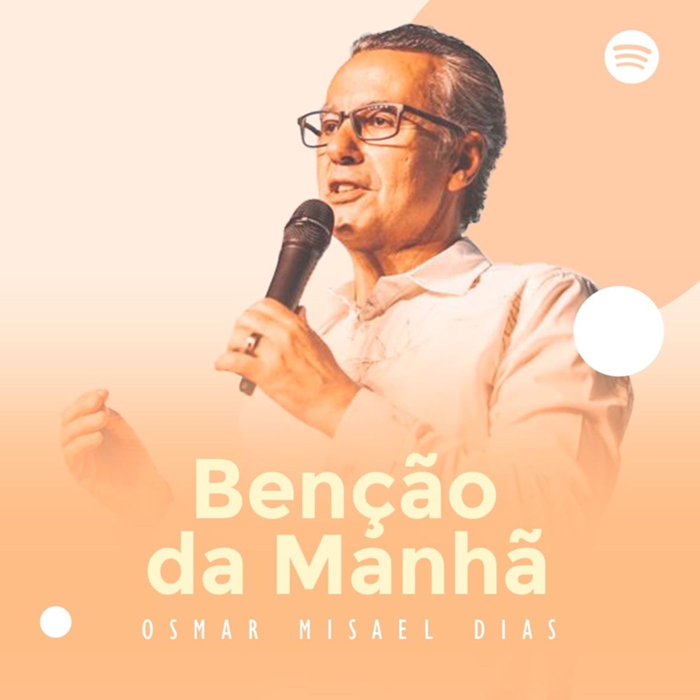 Benção da Manhã com Pr. Osmar Misael Dias