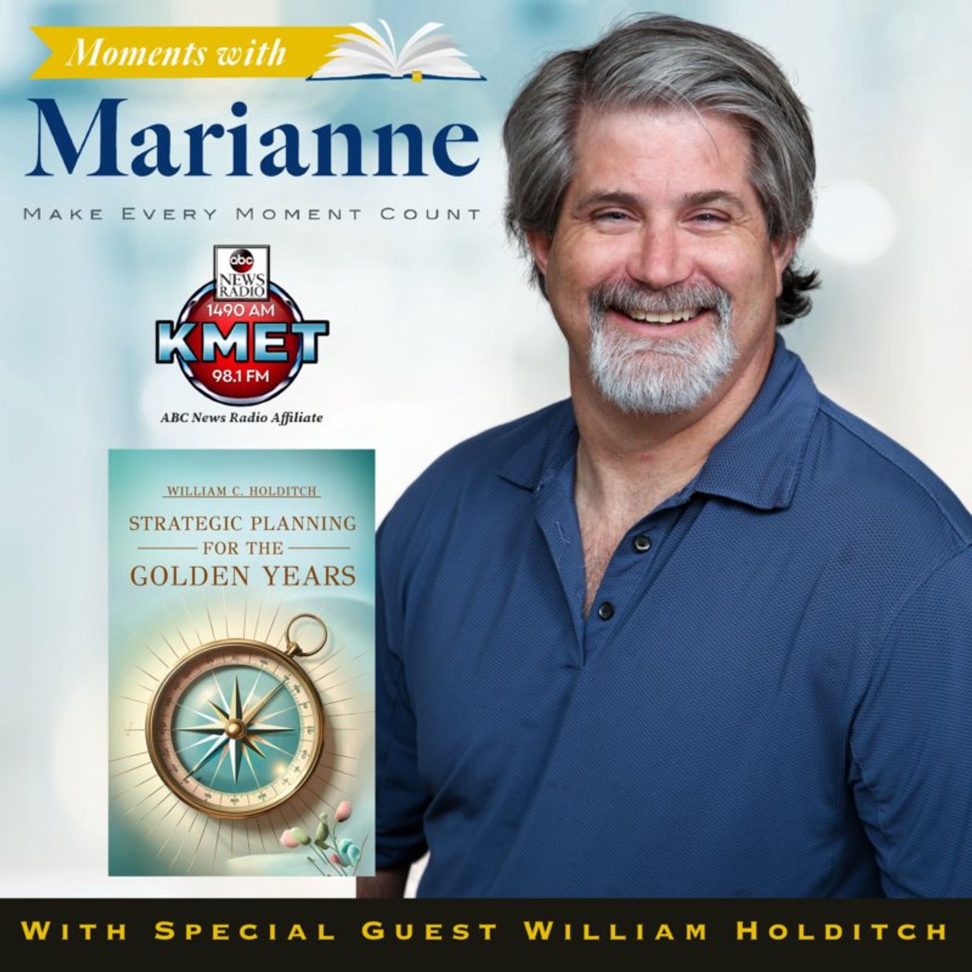 Strategic Planning for the Golden Years with William Holditch