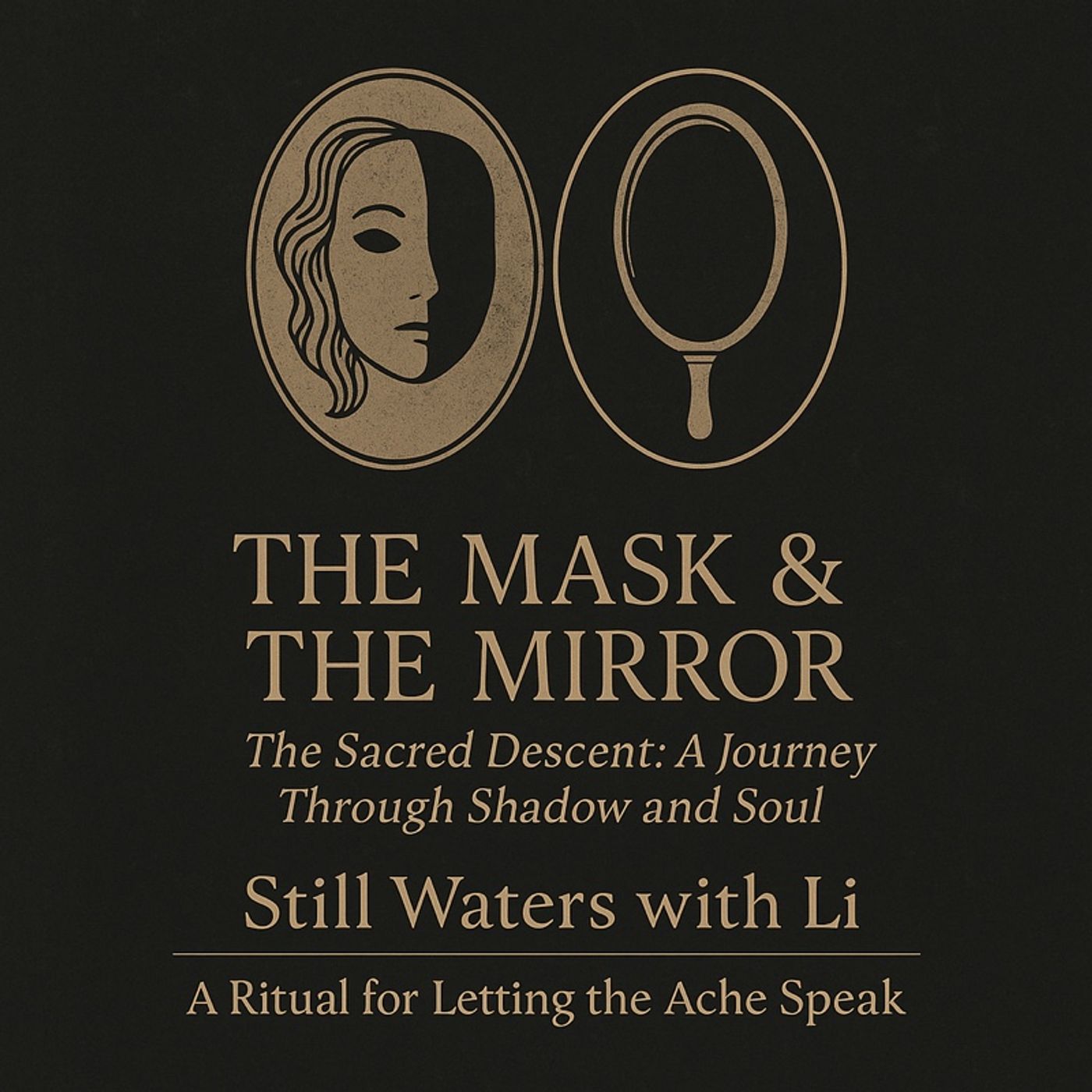 The Sacred Descent, EPISODE 3: The Mask & The Mirror episode artwork