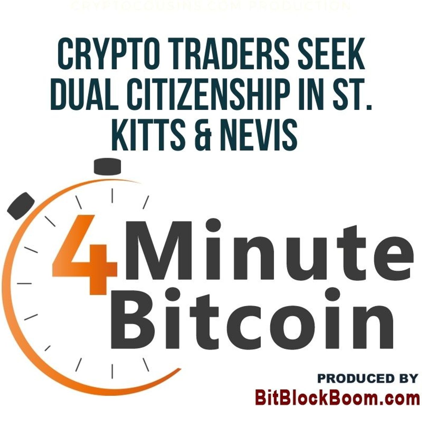 Crypto Traders Seek Dual Citizenship In St. Kitts & Nevis episode artwork