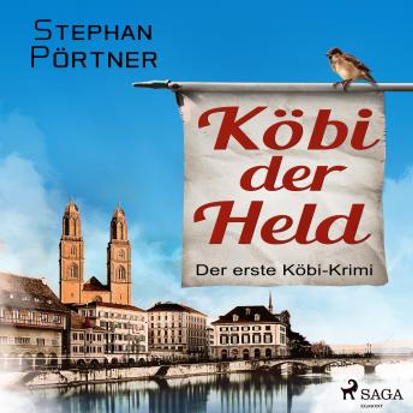 [German] - Köbi der Held - Der erste Köbi-Krimi by Stephan Pörtner episode artwork
