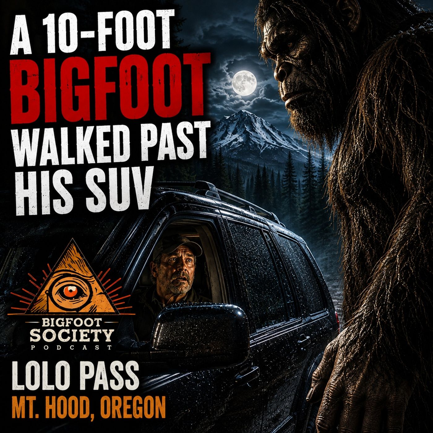 A 10-Foot Bigfoot Walked Past His SUV At Lolo Pass
