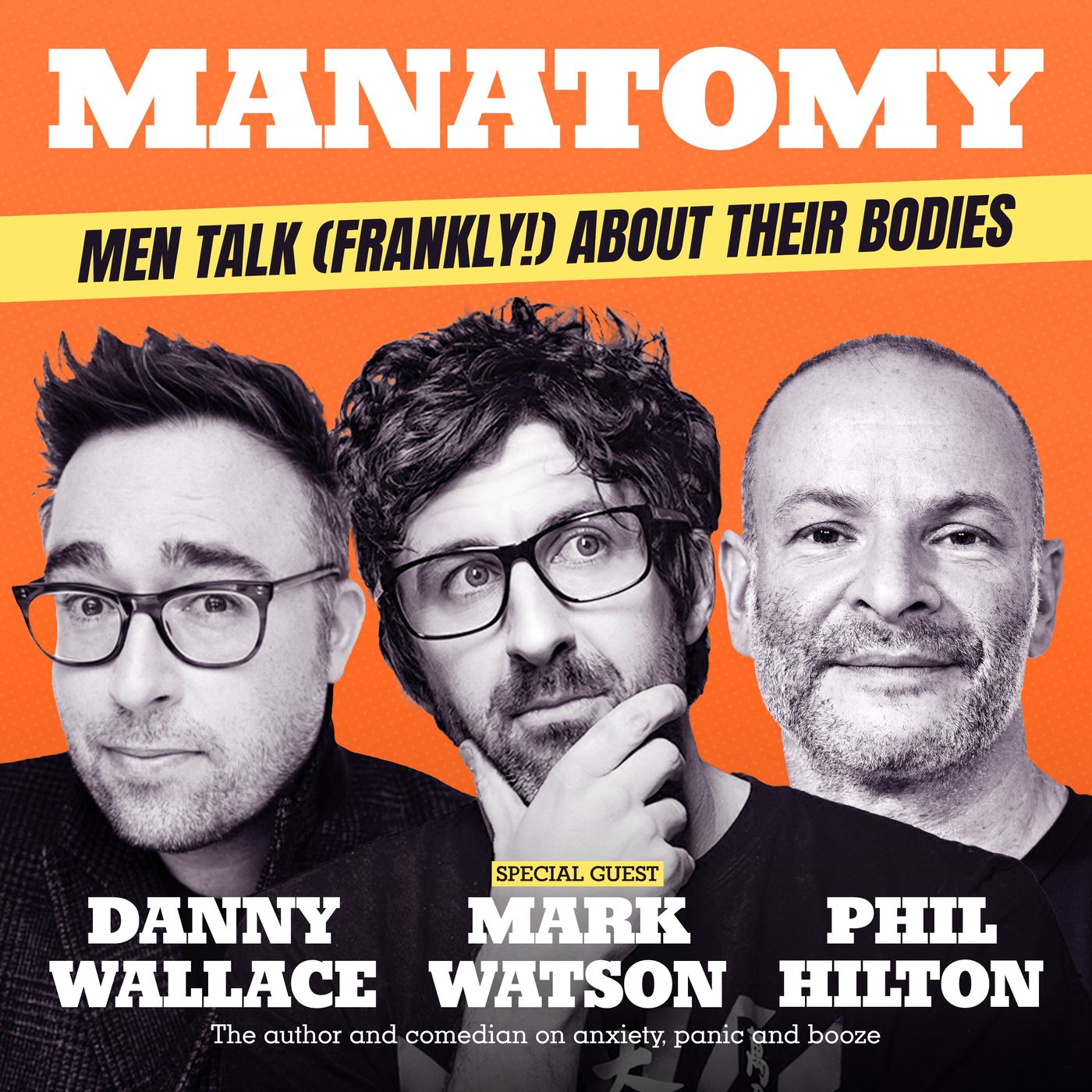 Manatomy with Danny Wallace & Phil Hilton
