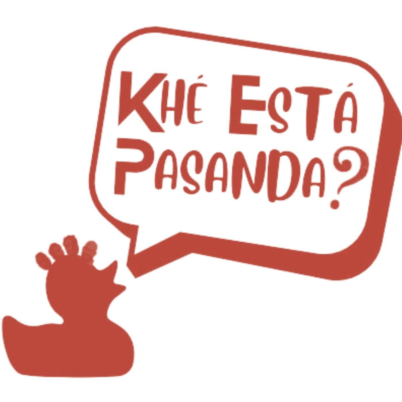Khé Está Pasanda Podcast
