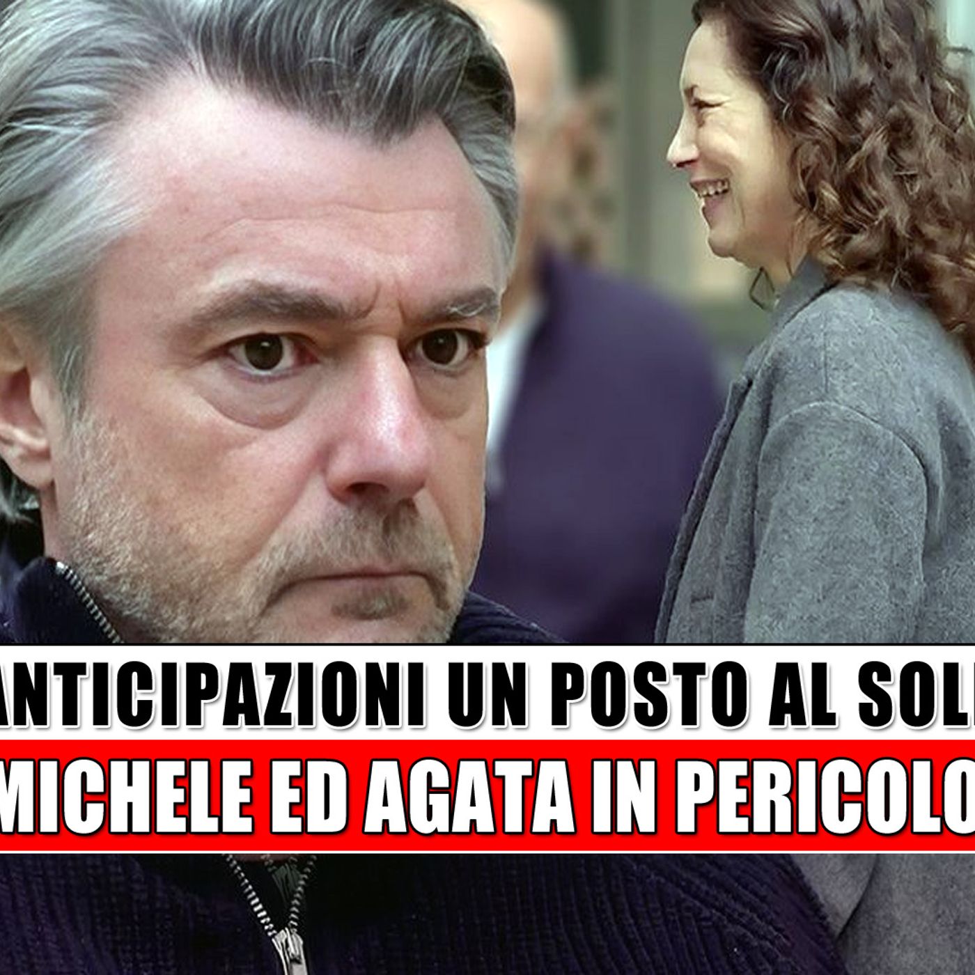 Un Posto Al Sole Anticipazioni: Michele Ed Agata In Pericolo!